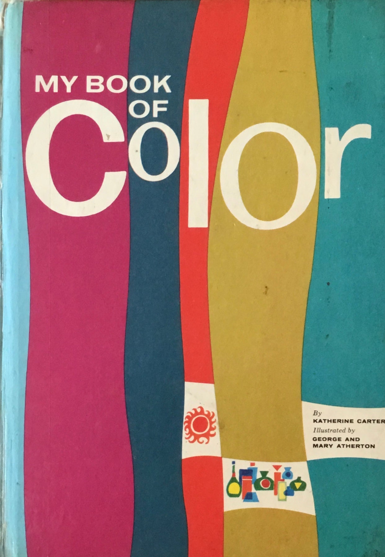 My Book of Color George and Mary Atherton