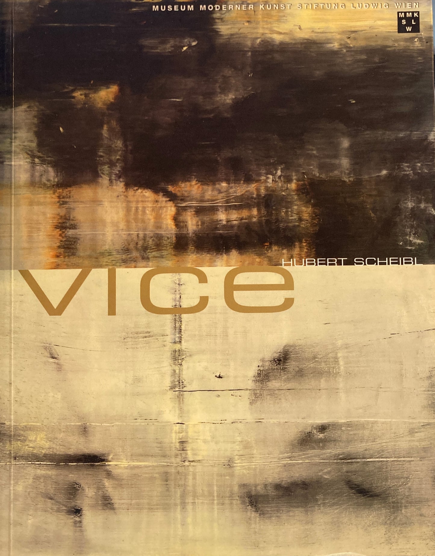 VICE Hubert Scheibl Museum Moderner Kunst Stiftung Ludwig Wien