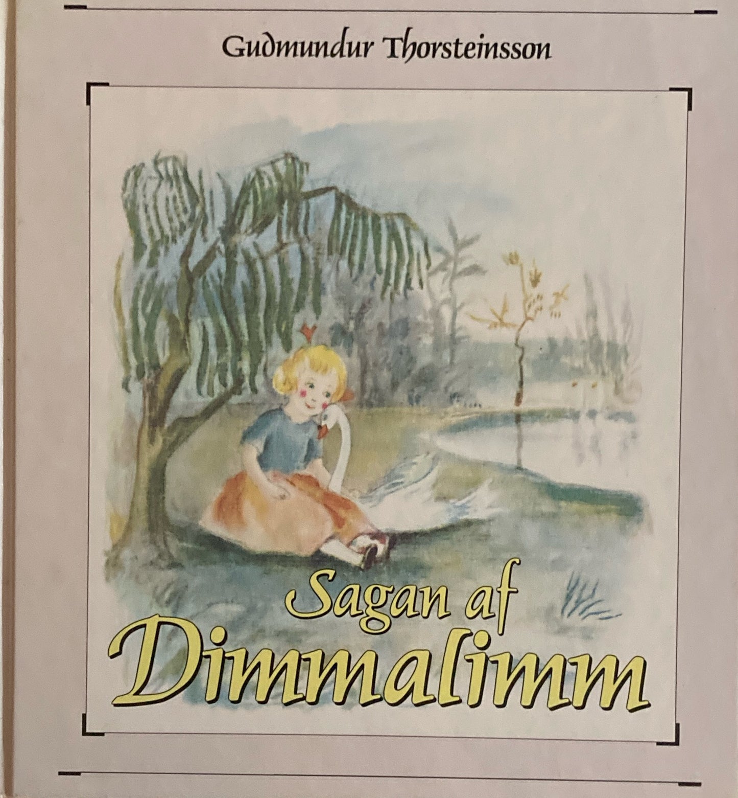 Sagan af Dimmalimm Gudmundur Thorsteinsson ディンマリンのおはなし