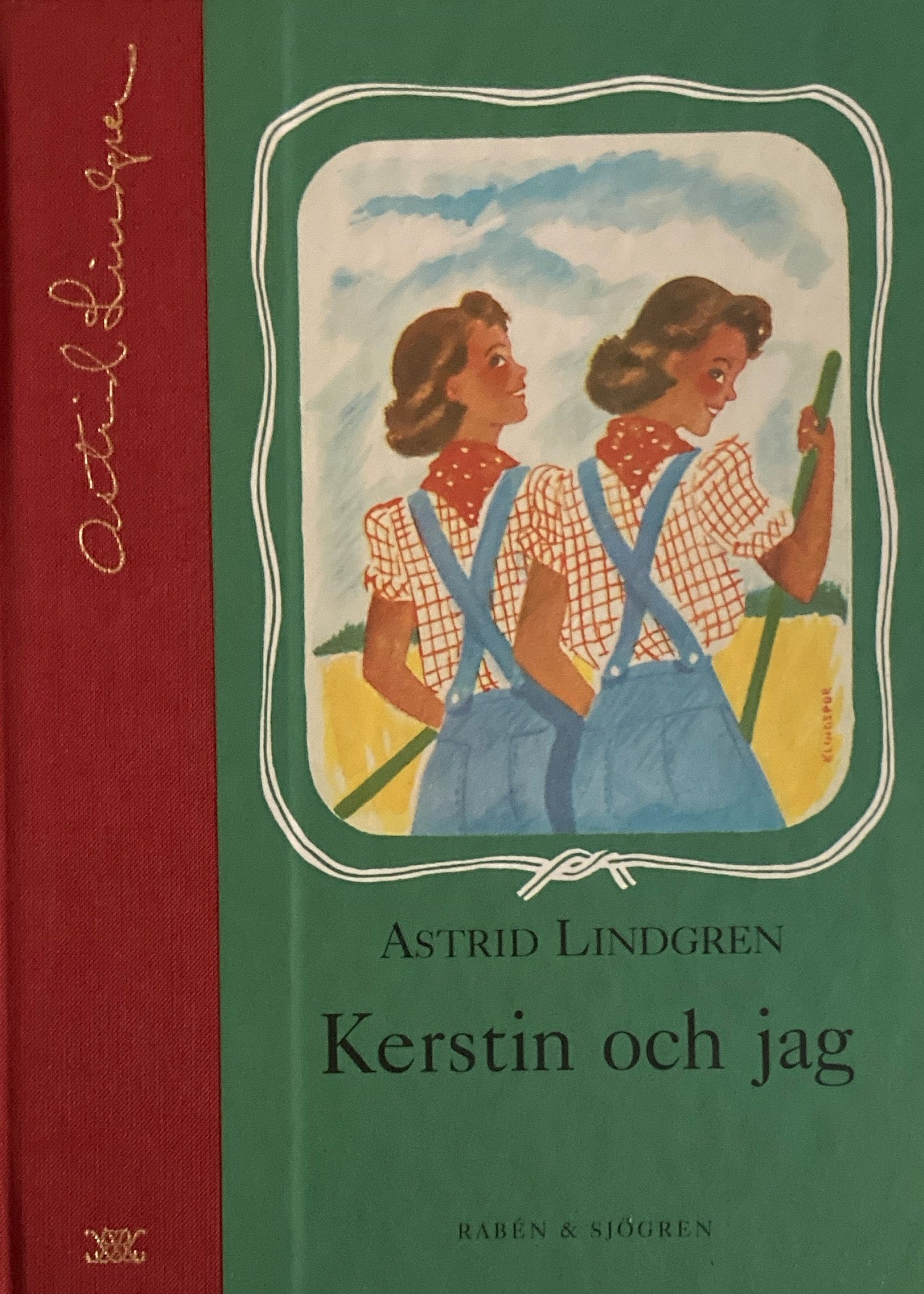Kerstin och jag Astrid Lindgren A.リンドグレーン