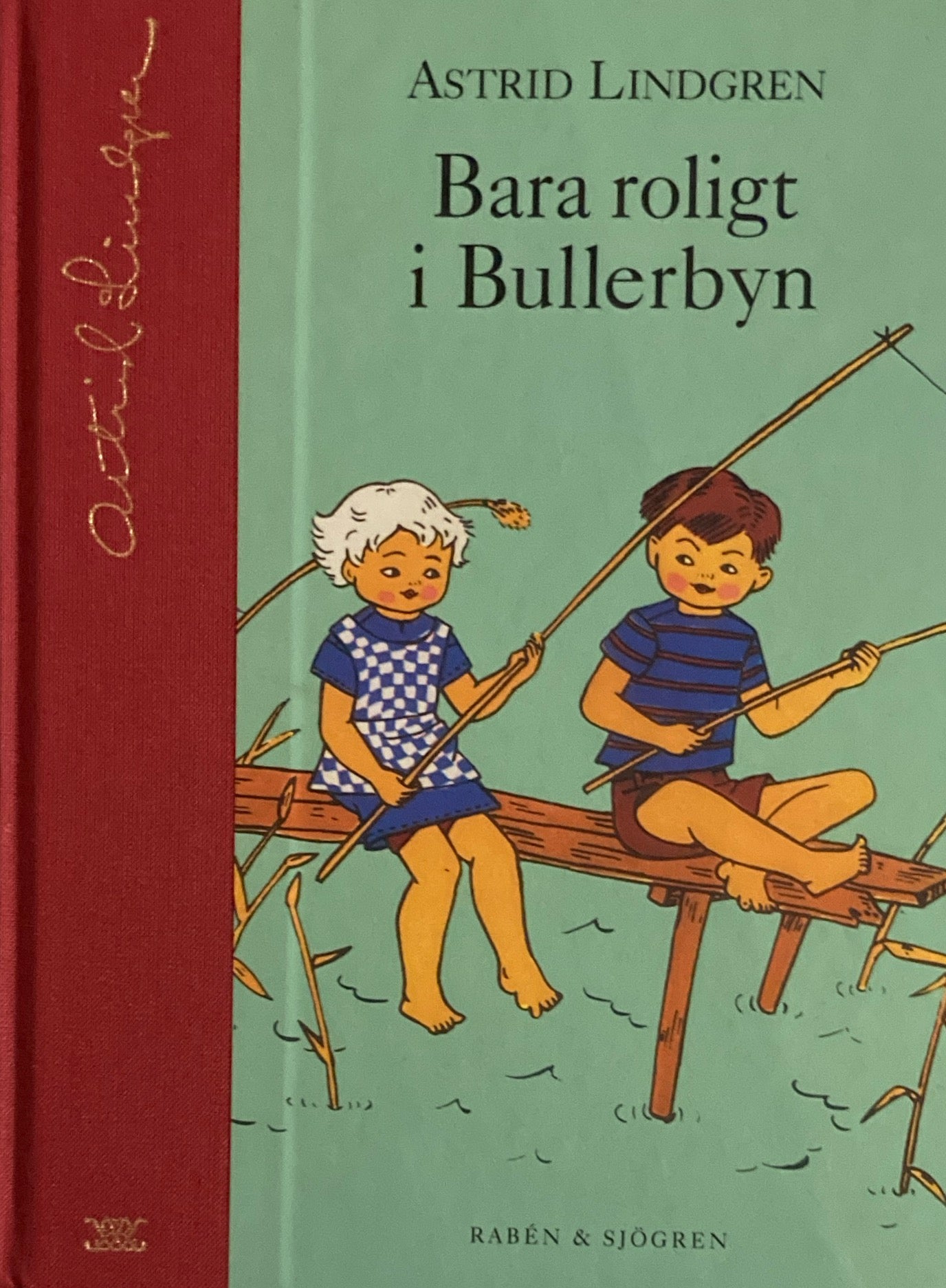 Bara roligt i Bullerbyn Astrid Lindgren A.リンドグレーン