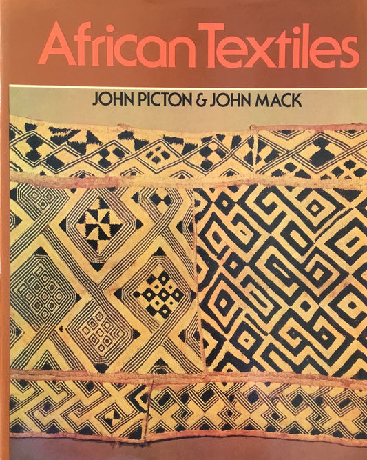 African Textiles John Picton John Mack