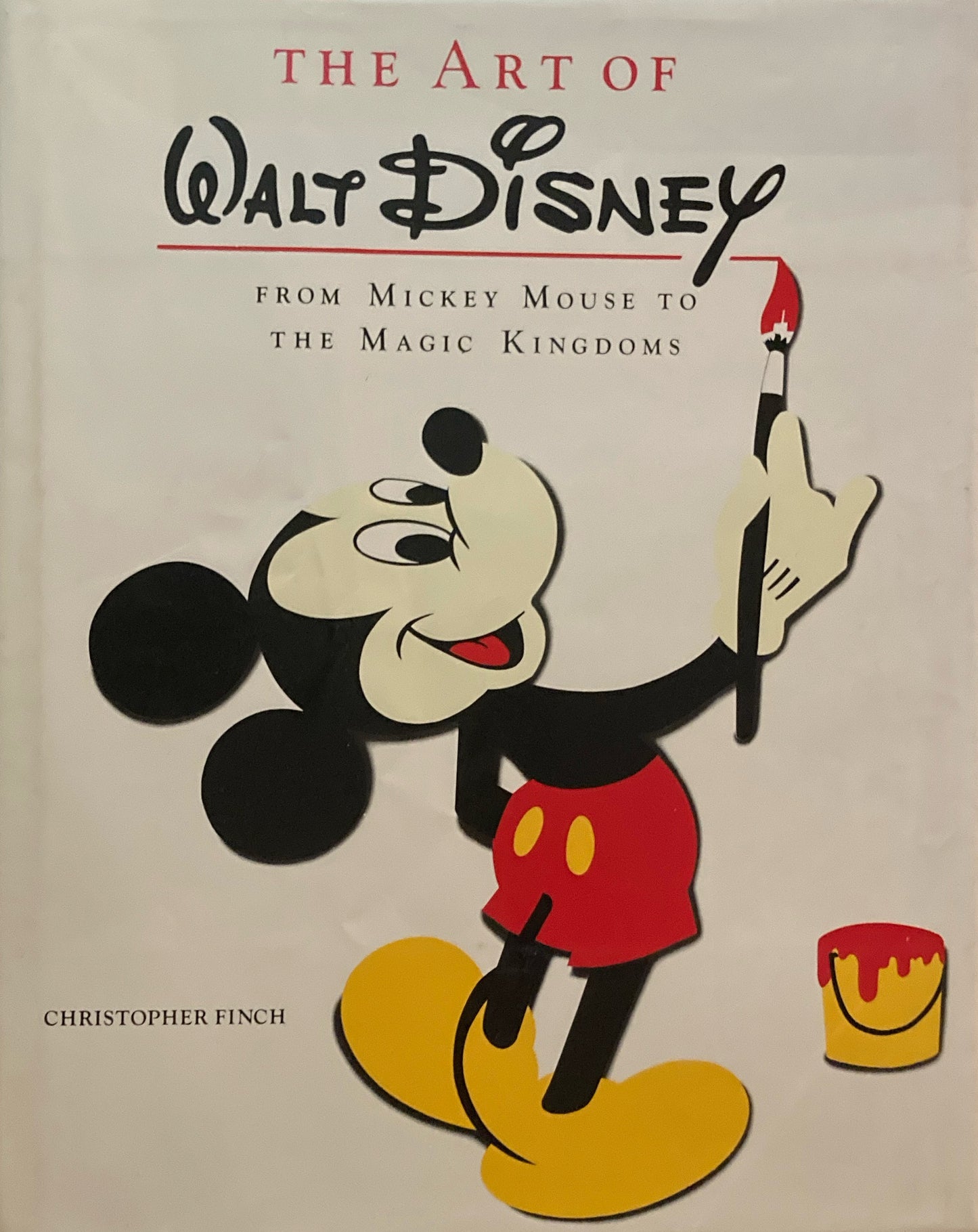 The Art of Walt Disney from Mickey Mouse to the Magic Kingdoms
