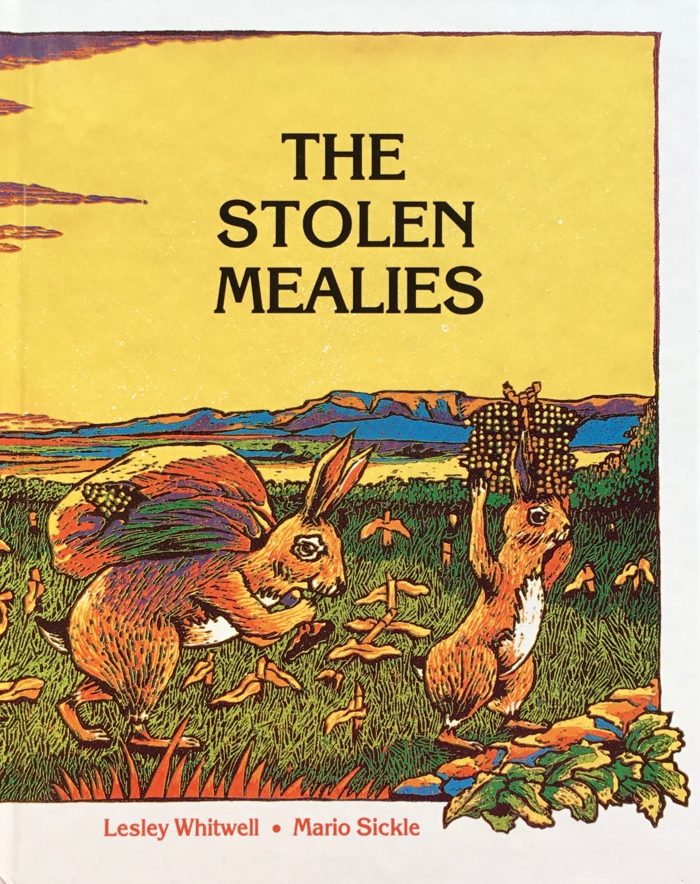 The Stolen Mealies Lesley Whitwell Mario Sickle