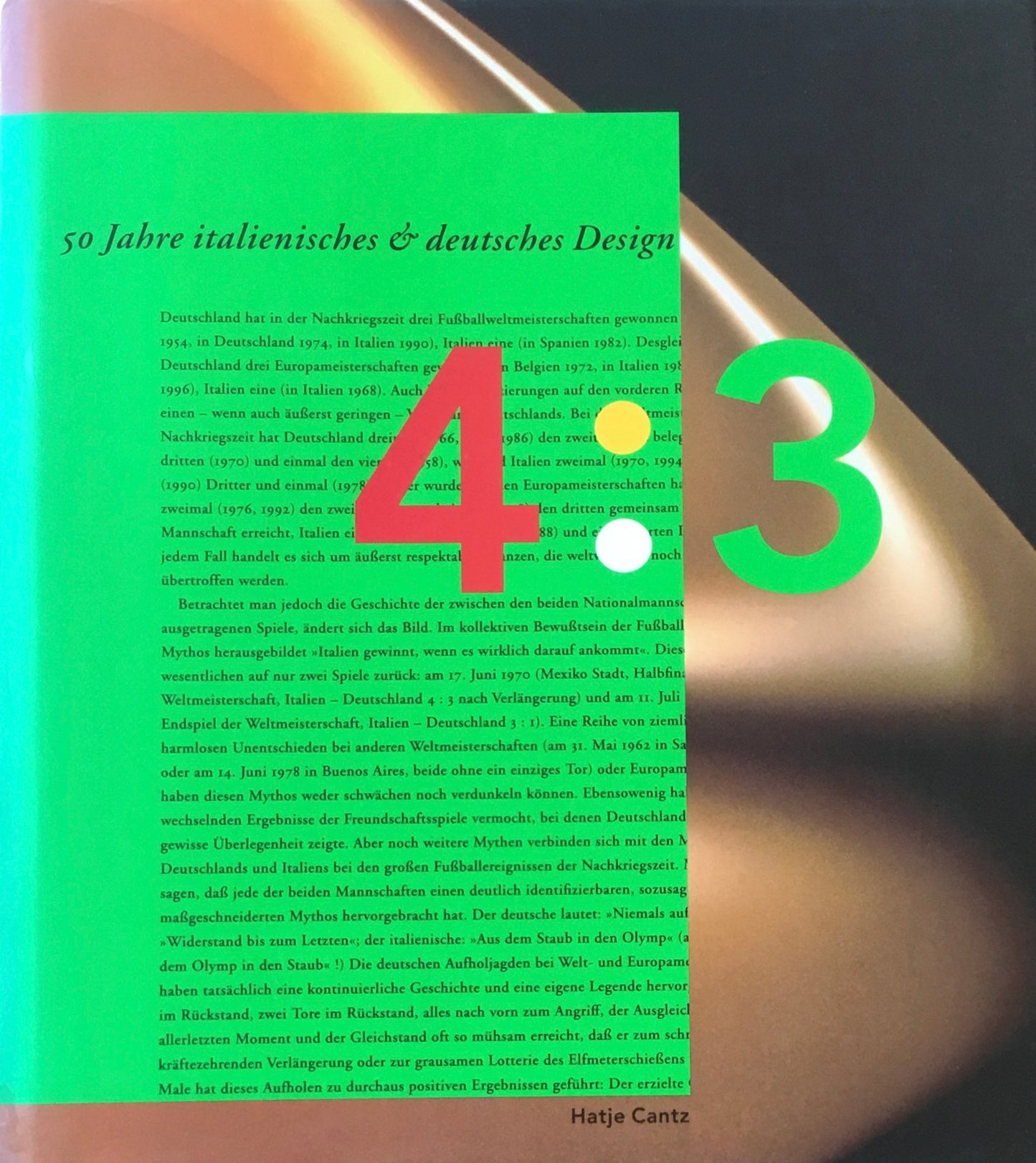 4:3 50 Jahre italienisches & deutsches Design