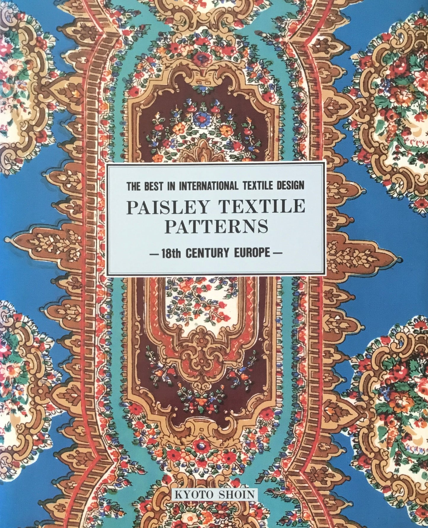Paisley Textile Patterns The Best in International Textile Design 18th Century Europe