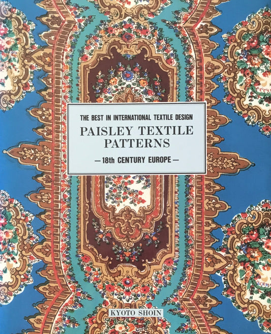 Paisley Textile Patterns The Best in International Textile Design 18th Century Europe
