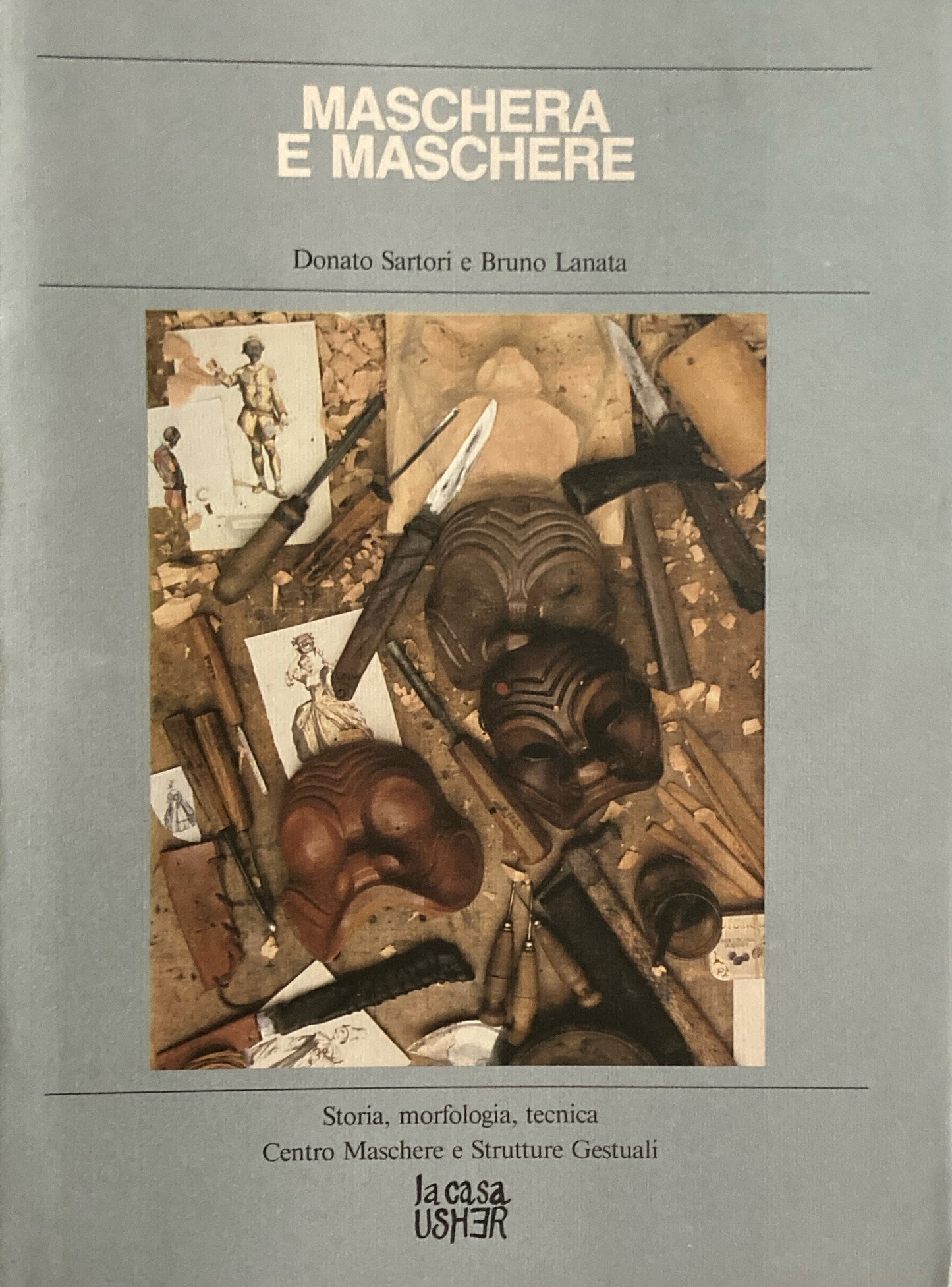 Maschera e Maschere Donato Sartori e Bruno Lanata