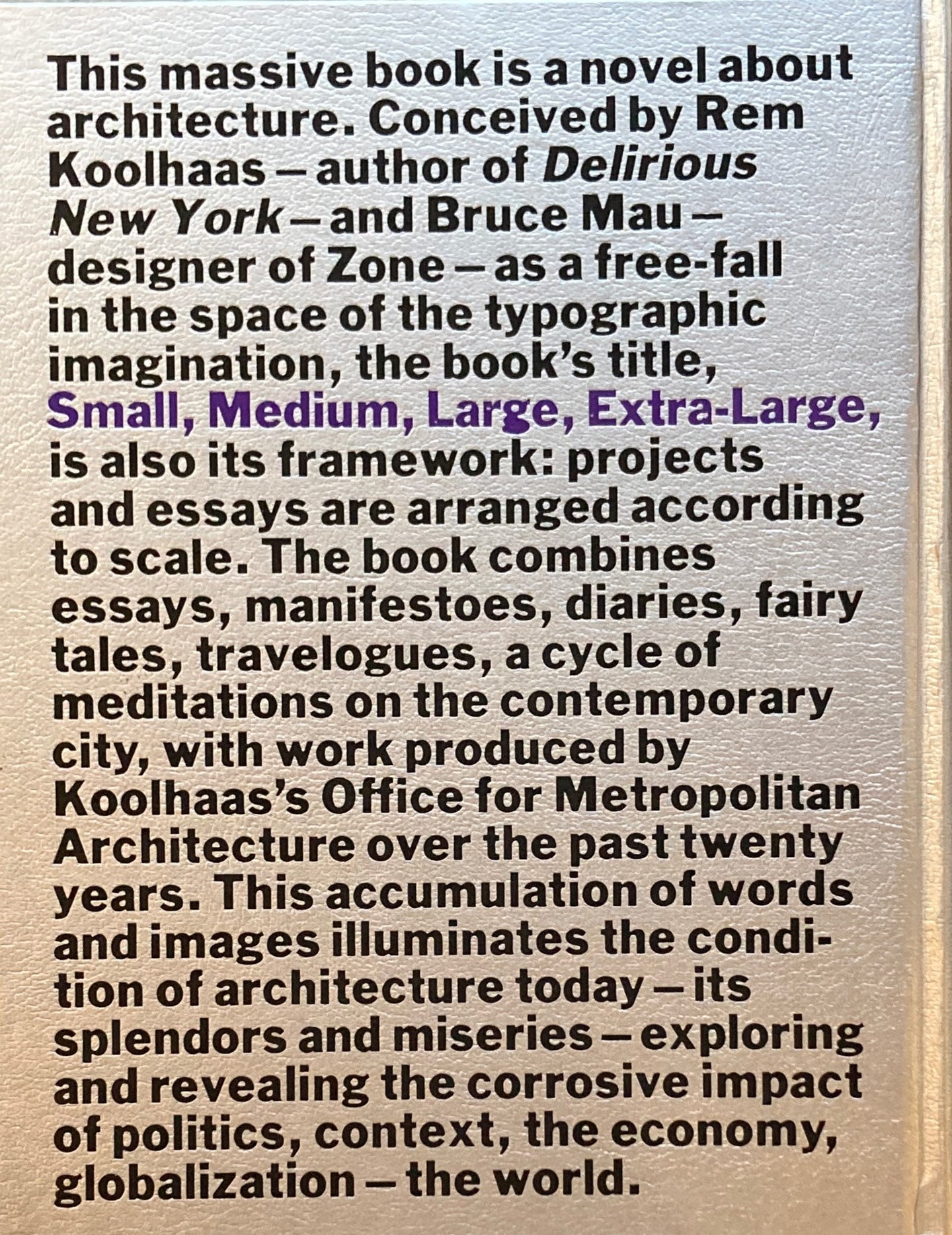 S,M,L,XL O.M.A. Rem Koolhaas and Bruce Mau