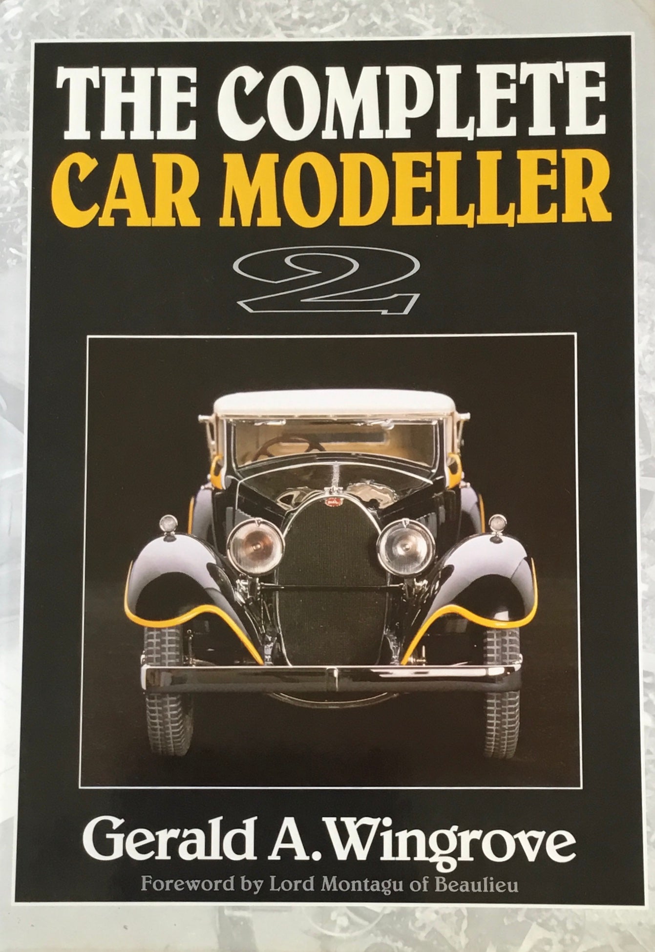 THE COMPLETE CAR MODELLER 2 Gerald A. Wingrove