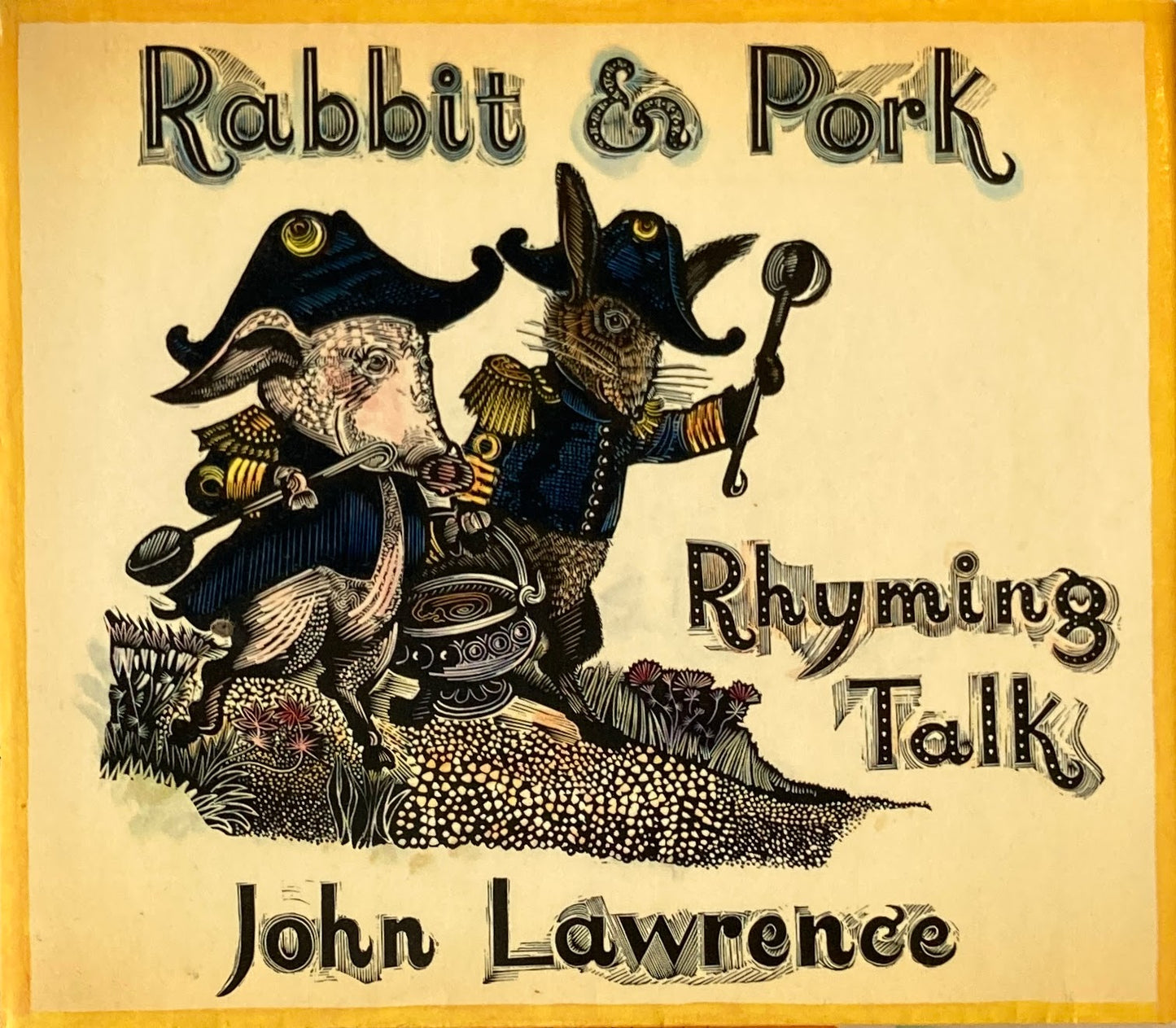 Rabbit and Pork Rhyming Talk John Lawrence