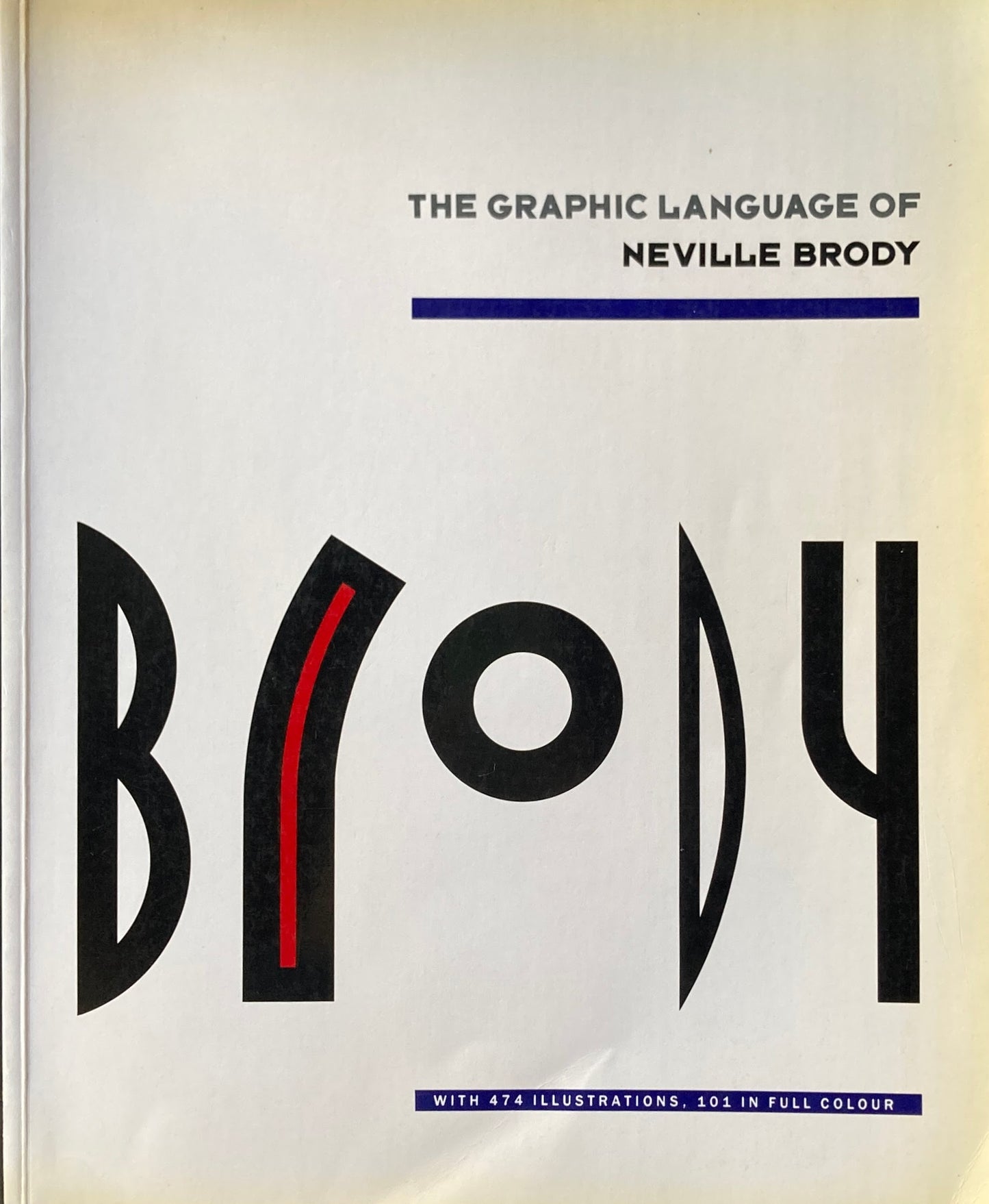 The Graphic Language of Neville Brody