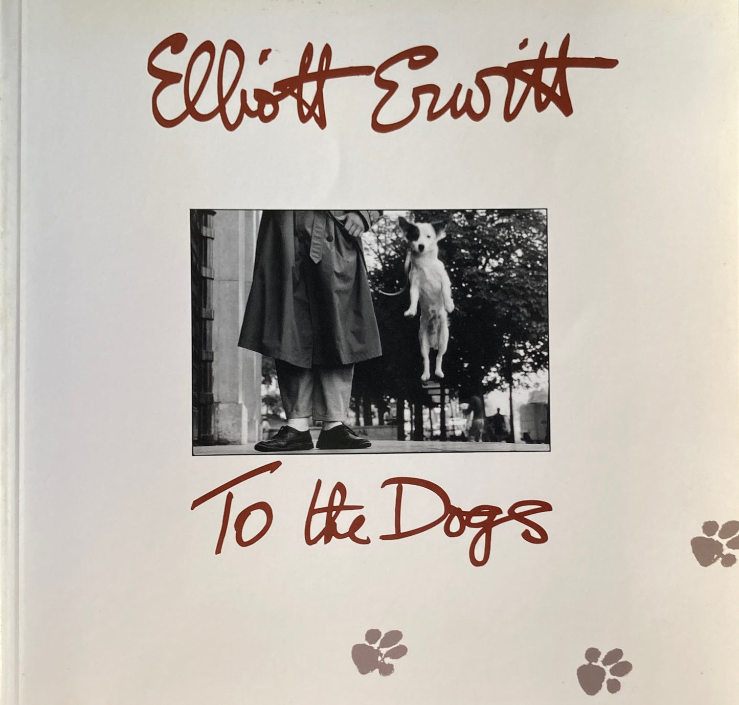 To The Dogs Elliott Erwitt エリオット・アーウィット写真集