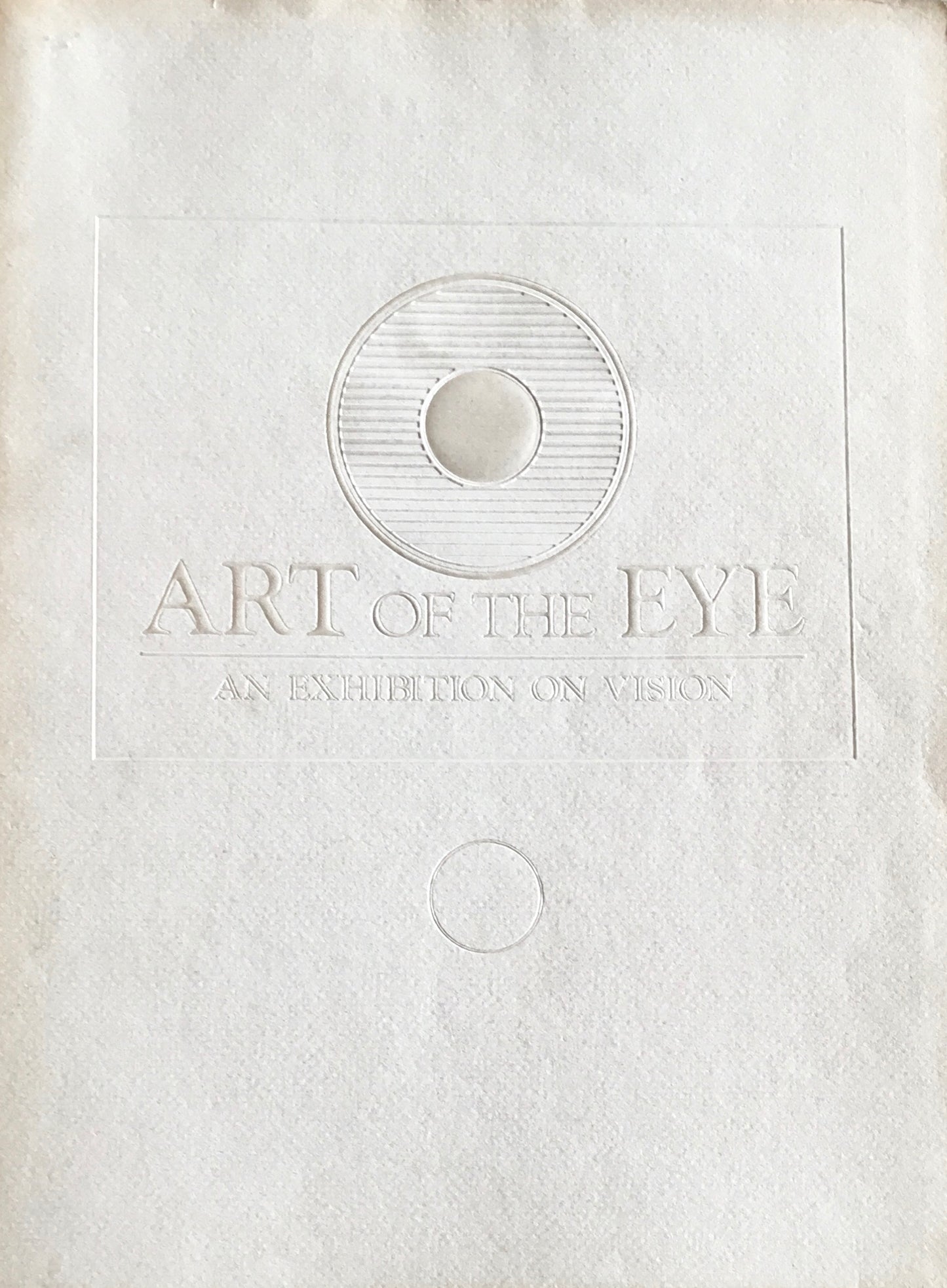 Art of the EYE An Exhibition on Vision 1986