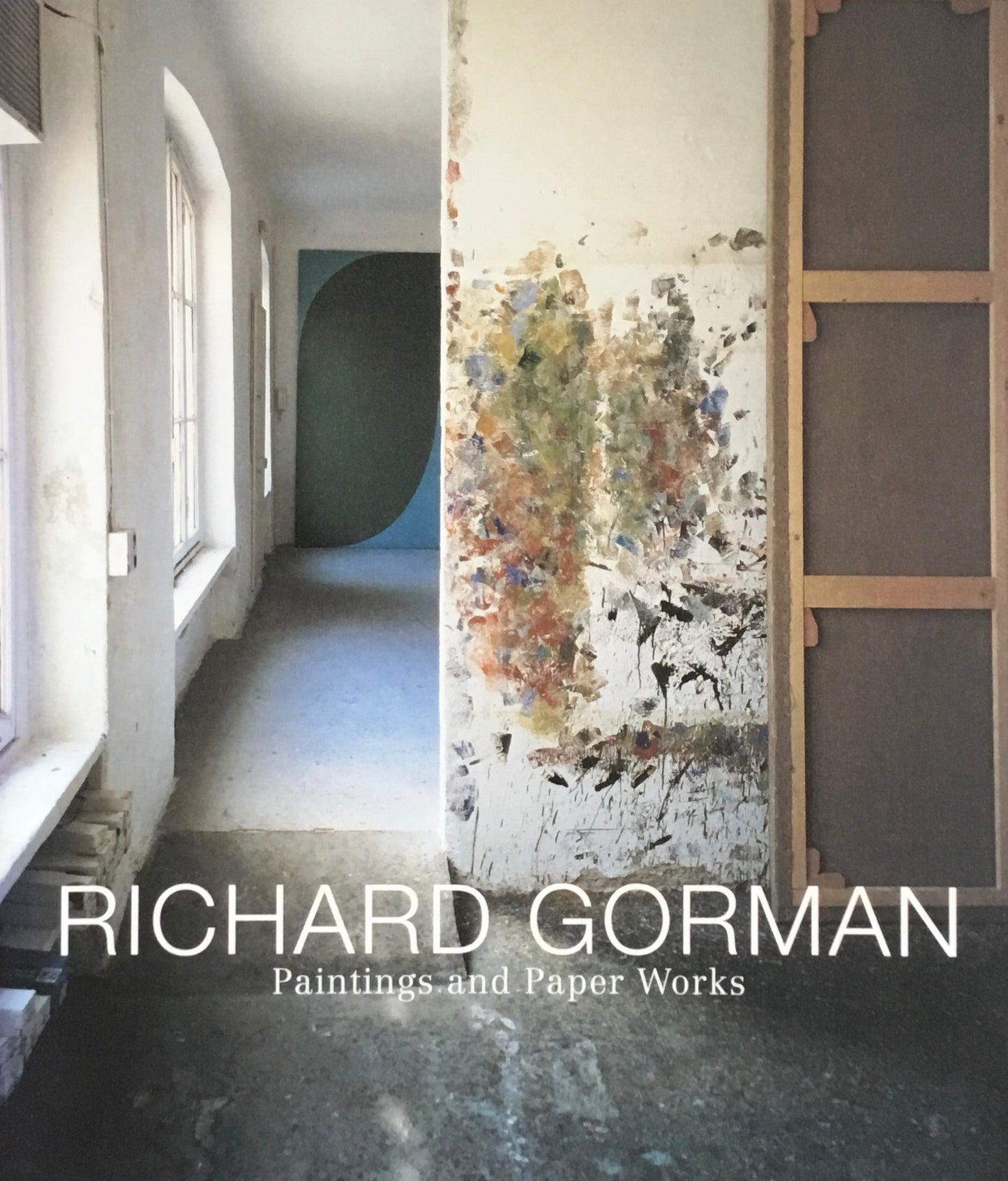 RICHARD GORMAN Painting and Paper Works 絵画ー永遠の現在を求めて:リチャード・ゴーマン展