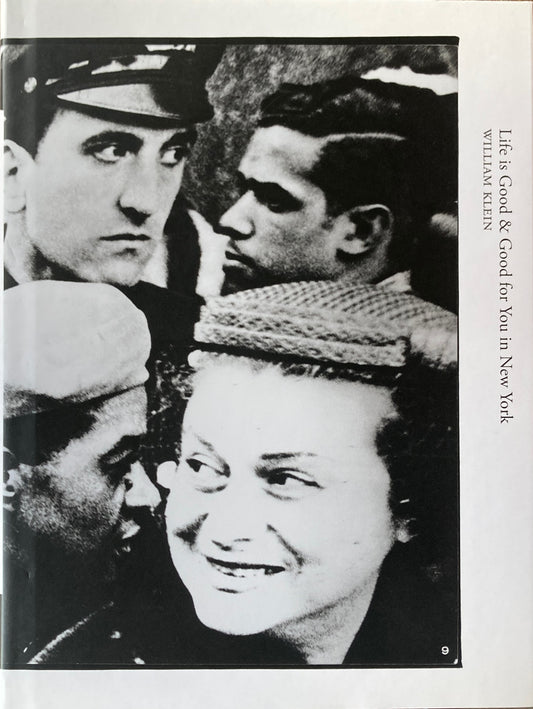 Life Is Good & Good for You in New York William Klein ウィリアム・クライン写真集