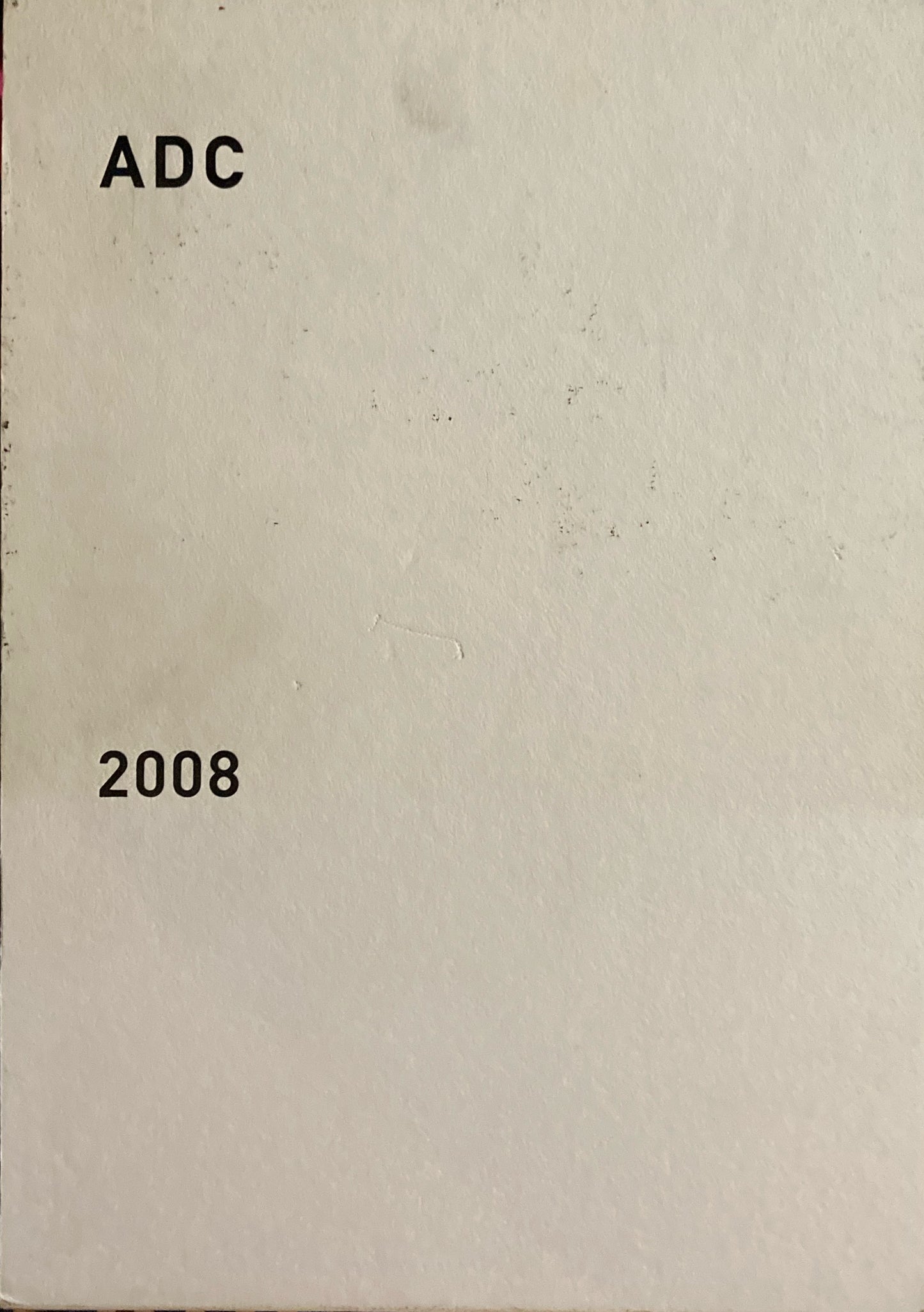 ADC年鑑 Tokyo Art Directors Club Annual 2008