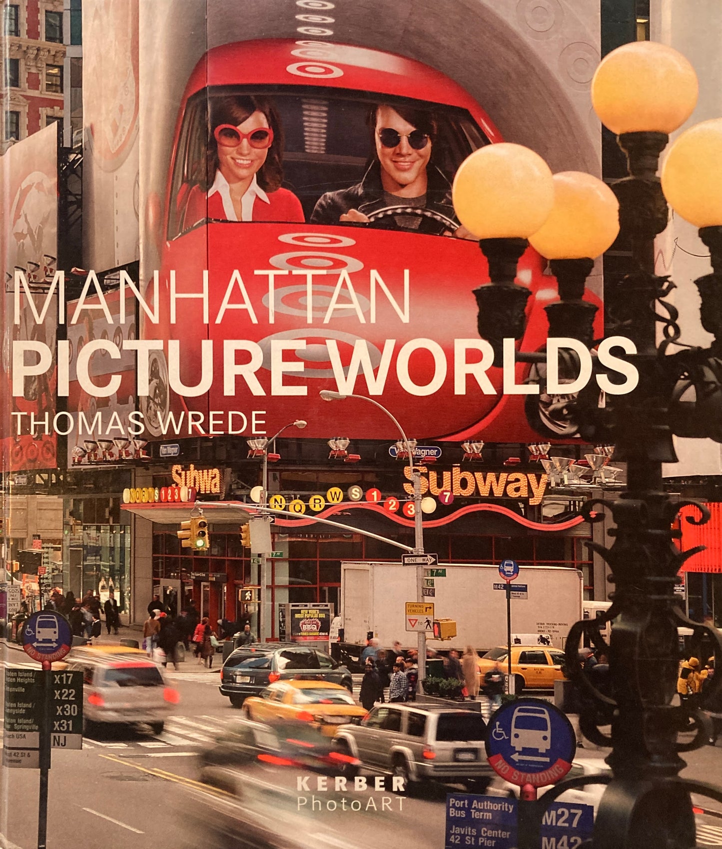 Manhattan Picture Worlds Thomas Wrede トーマス・ヴレーデ