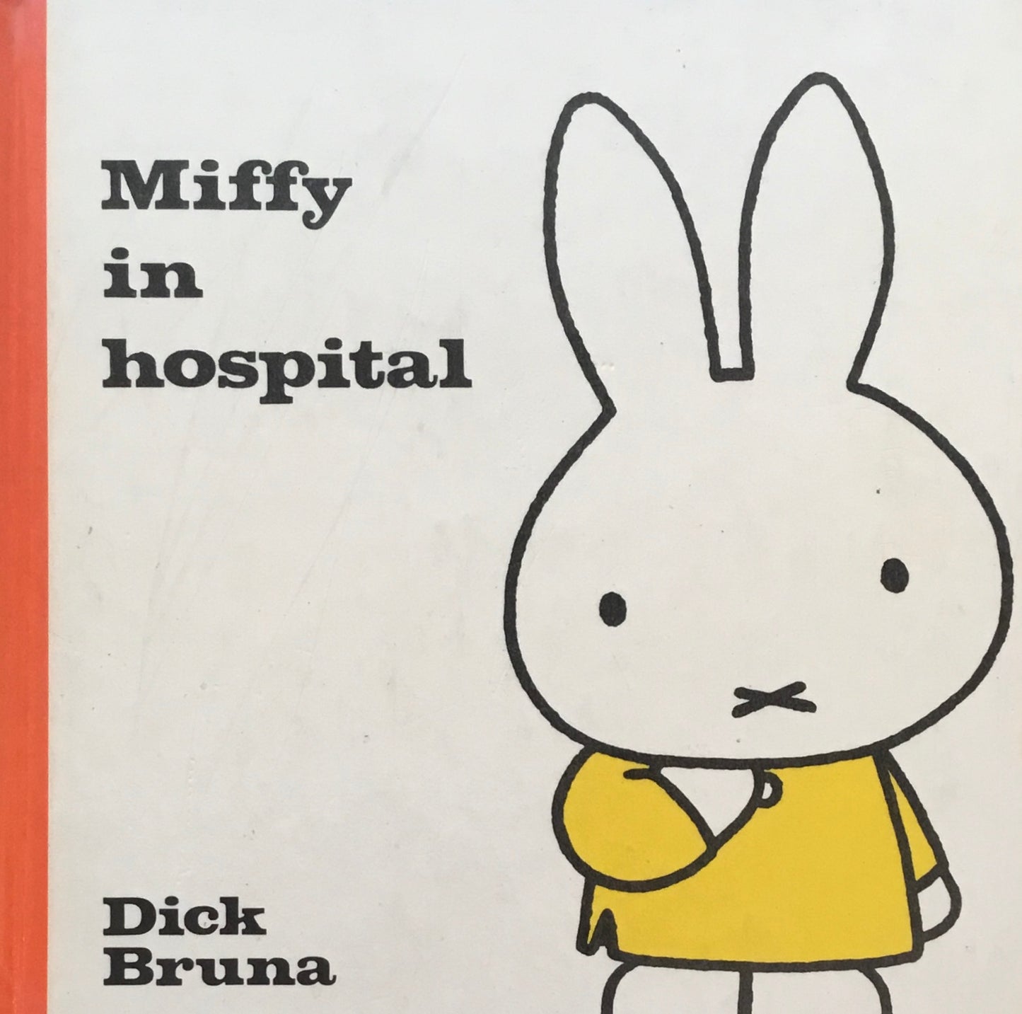 Miffy in hospital Dick Bruna