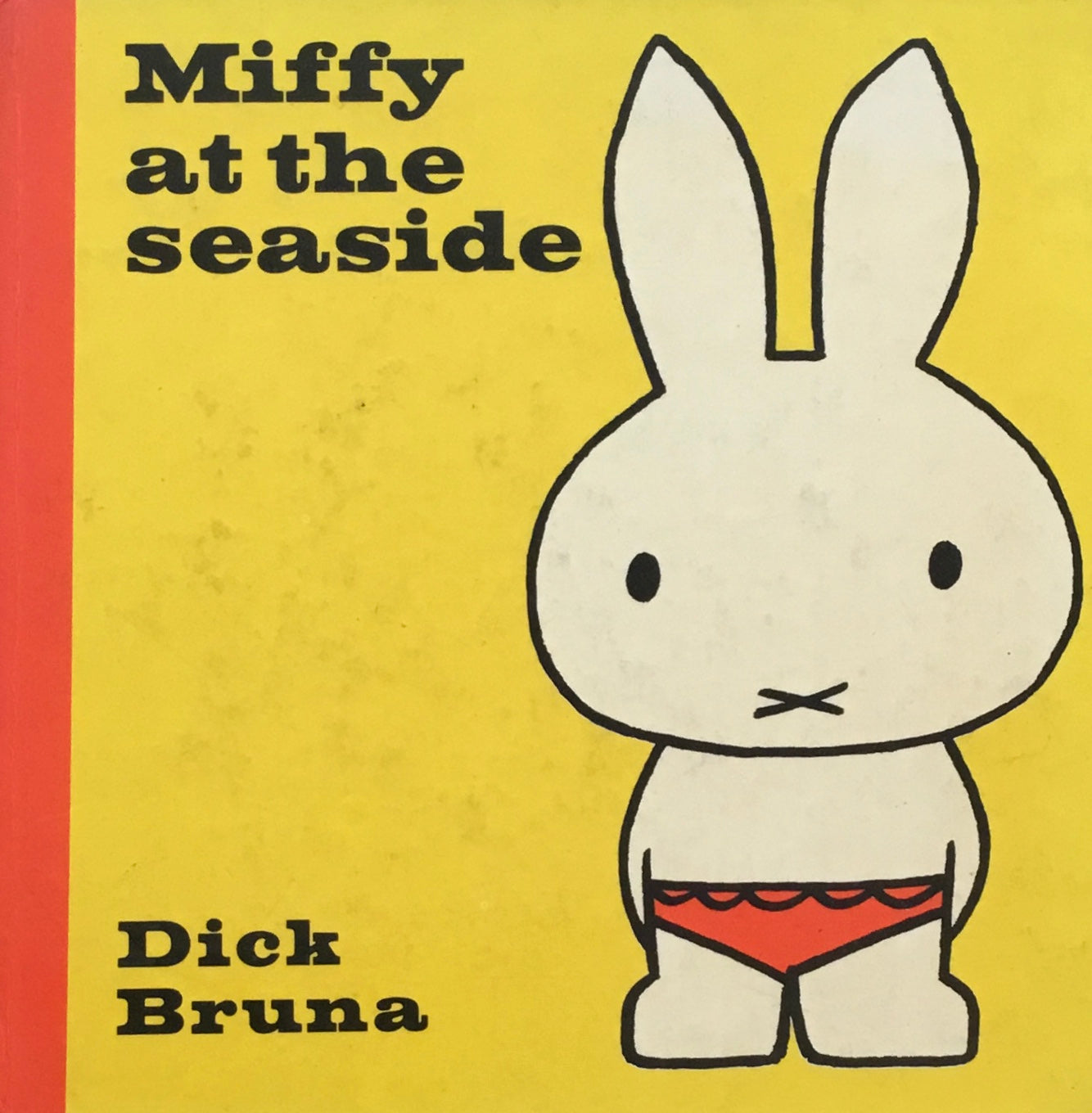 Miffy at the seaside Dick Bruna