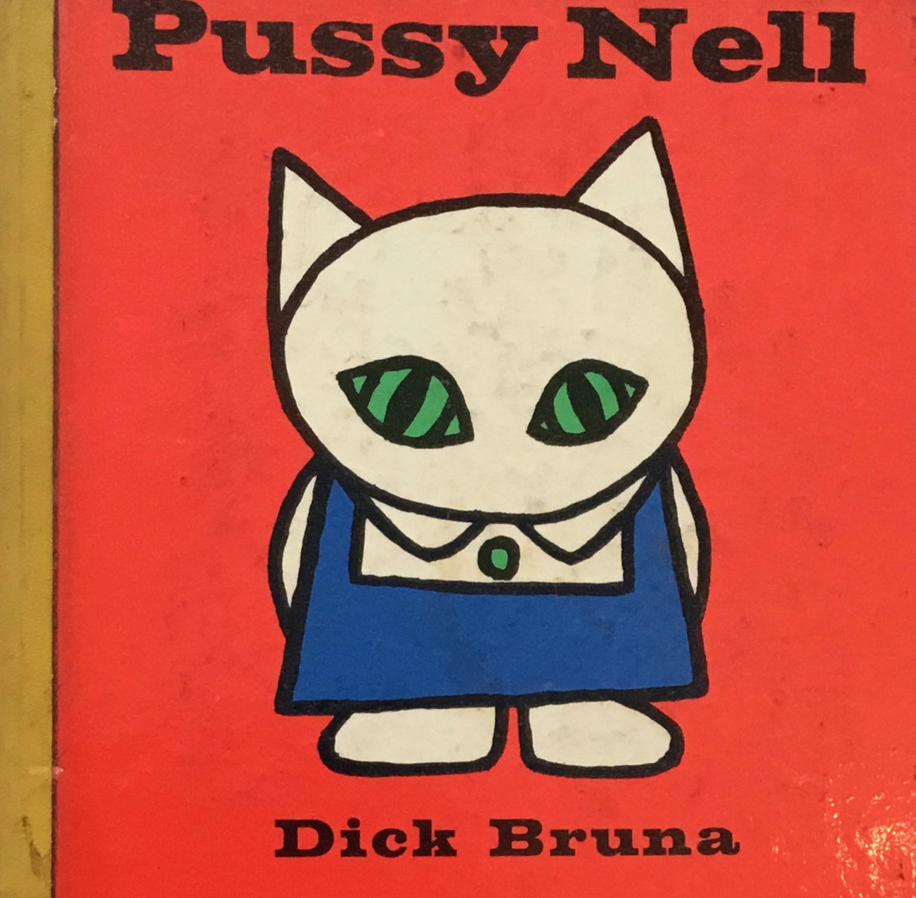 Pussy Nell Dick Bruna