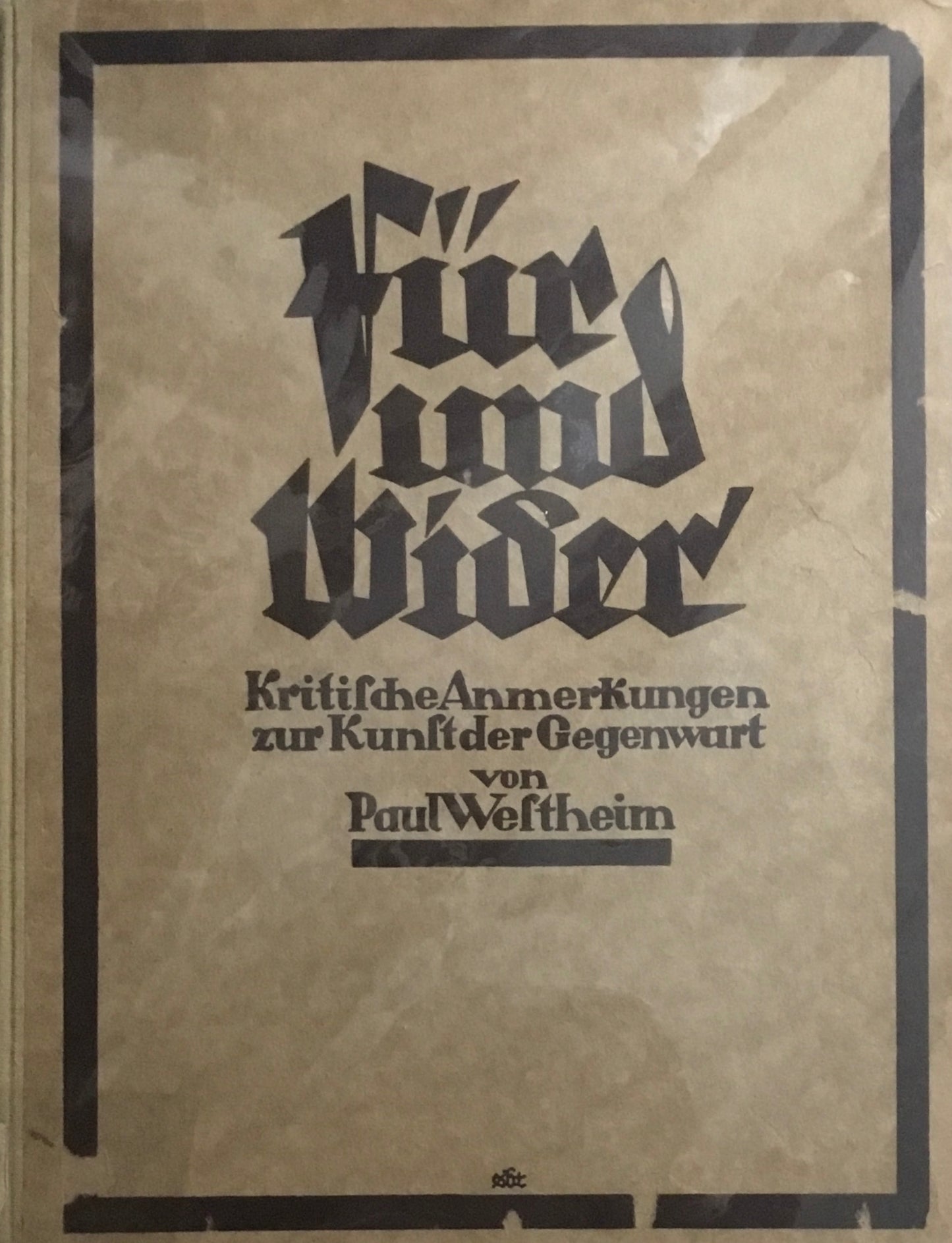 Fur und Wider Kritische Anmerkungen zur Kunst der Gegenwart Paul Westheim