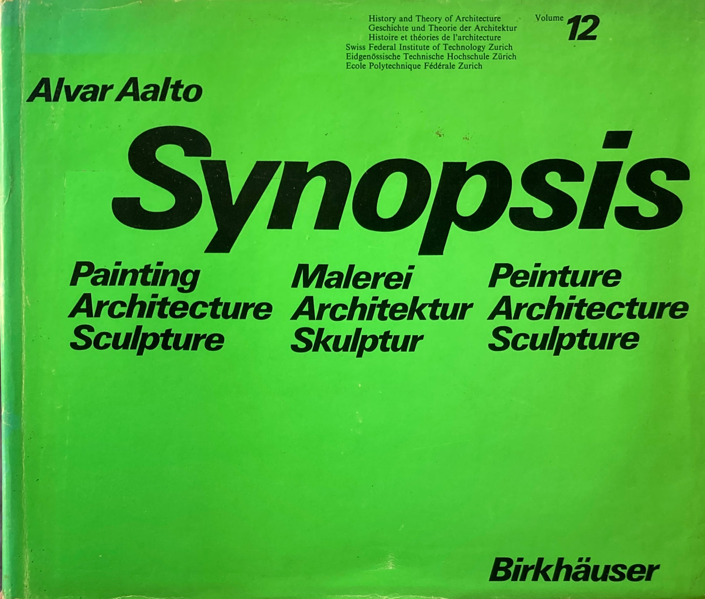 ALVAR AALTO Synopsis Volume 12 Painting Architecture Sculpture