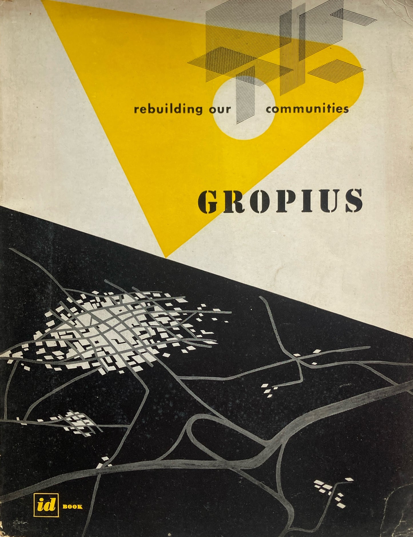 rebuilding our communities Walter gropius