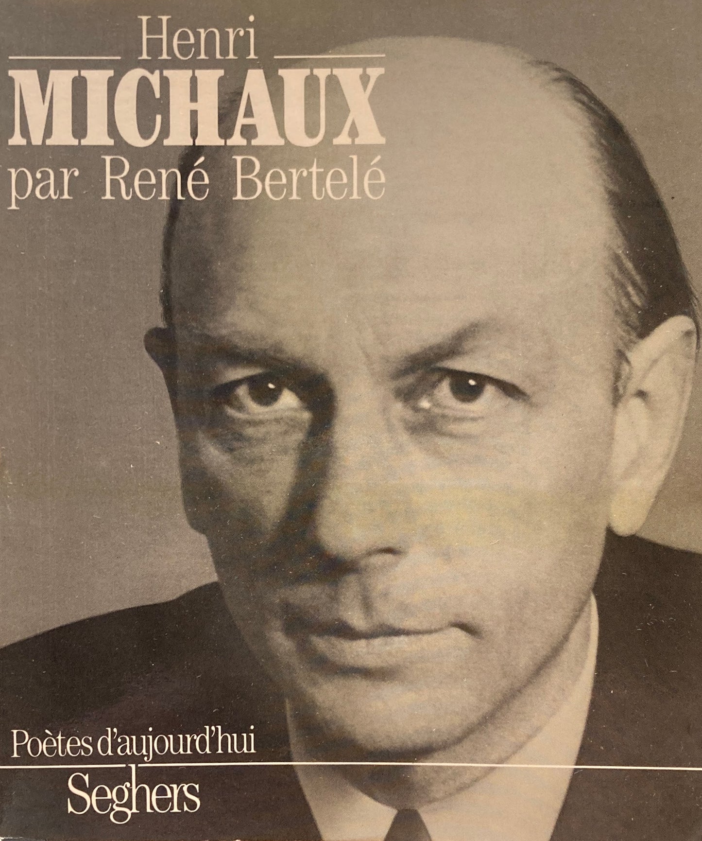 Henri Michaux Rene Bertele アンリ・ミショー