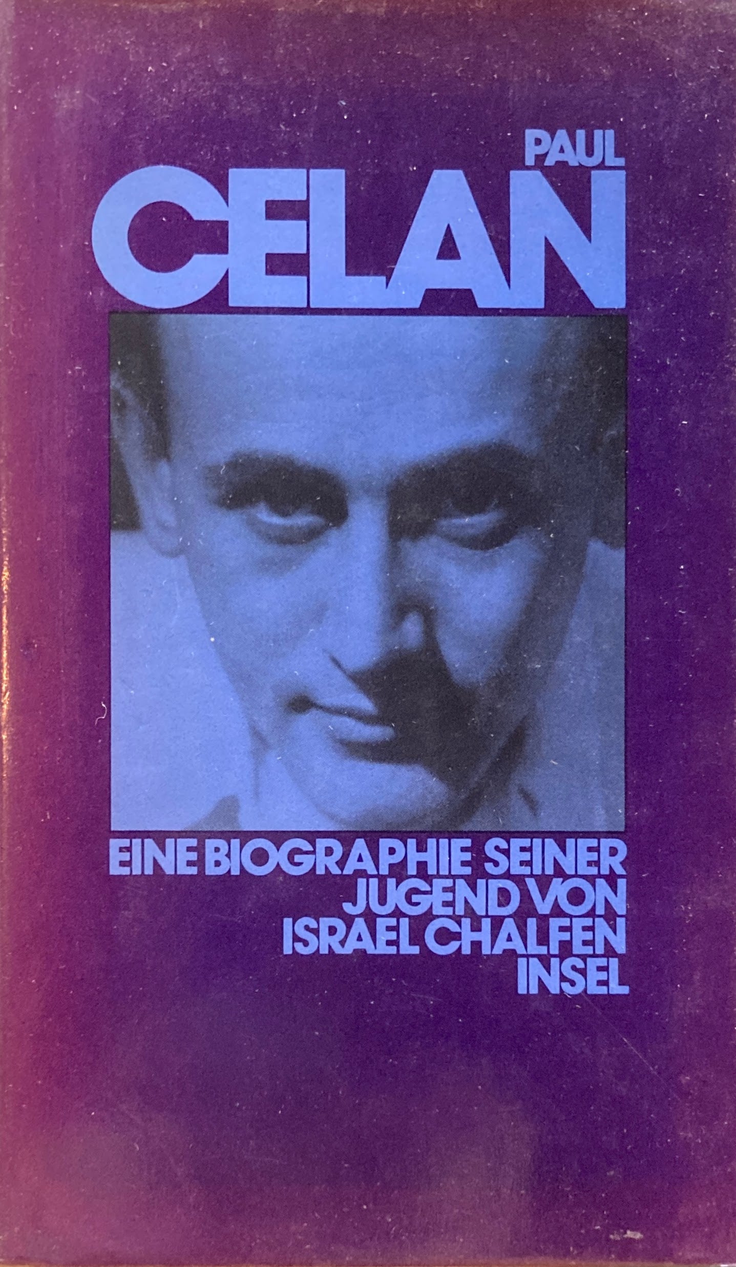 Paul Celan Eine Biographie seiner Jugend パウル・ツェラン