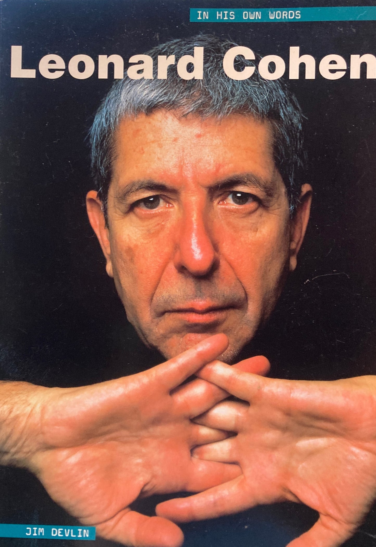 Leonard Cohen In His Own Words Jim Devlin レナード・コーエン