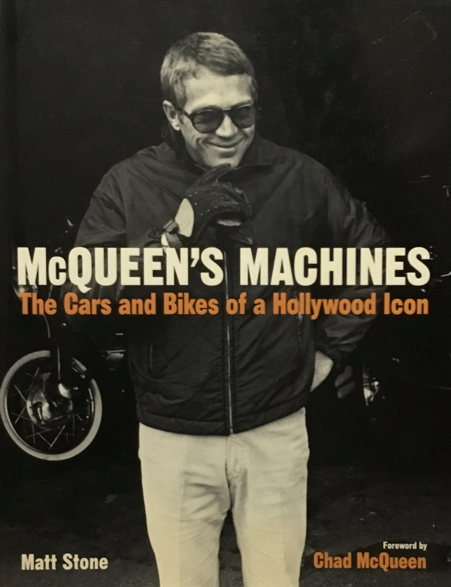 McQUEEN'S MACHINES The Cars and Bikes of a Hollywood Icon