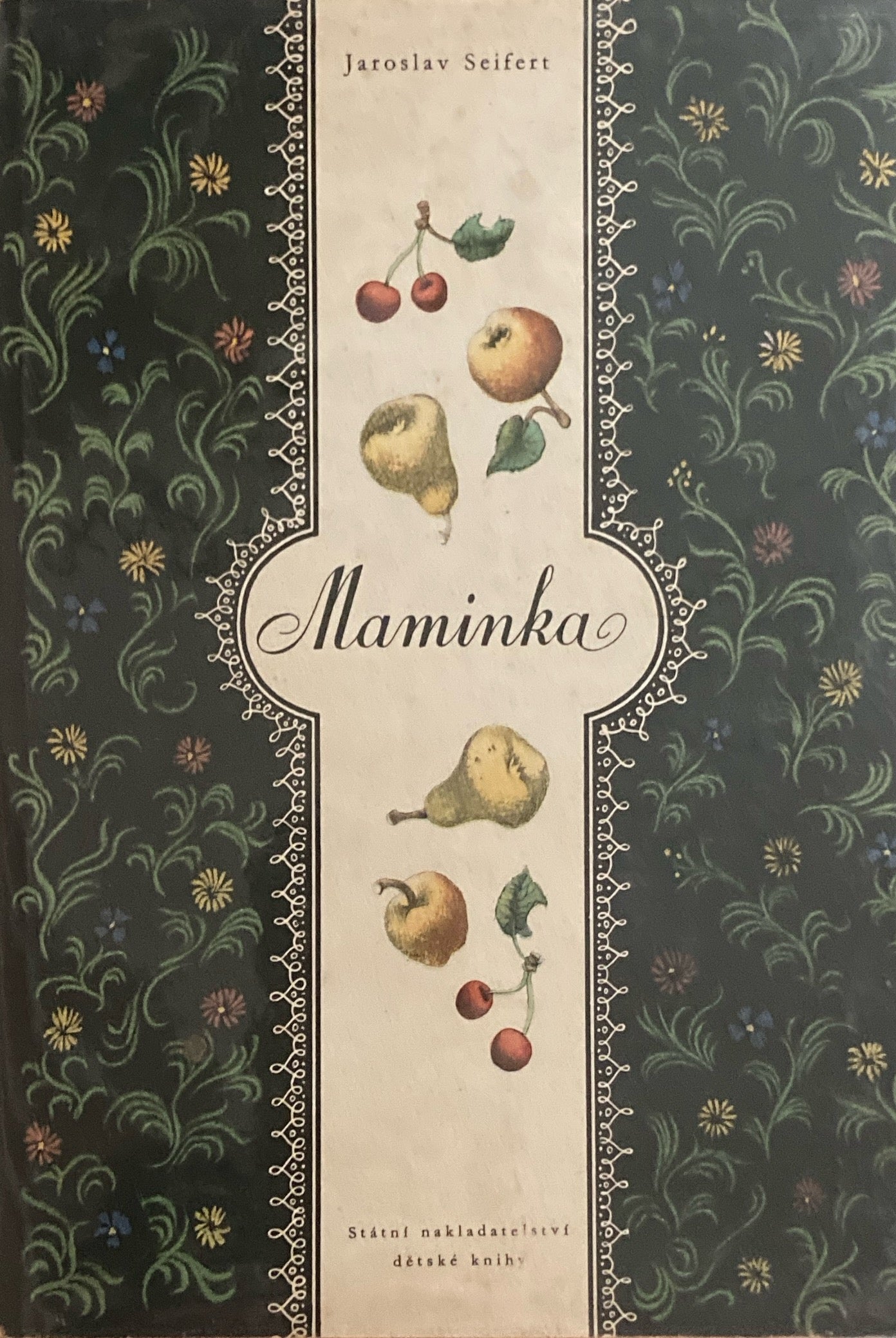 Maminka Jaroslav Seifert イルジー・トゥルンカ