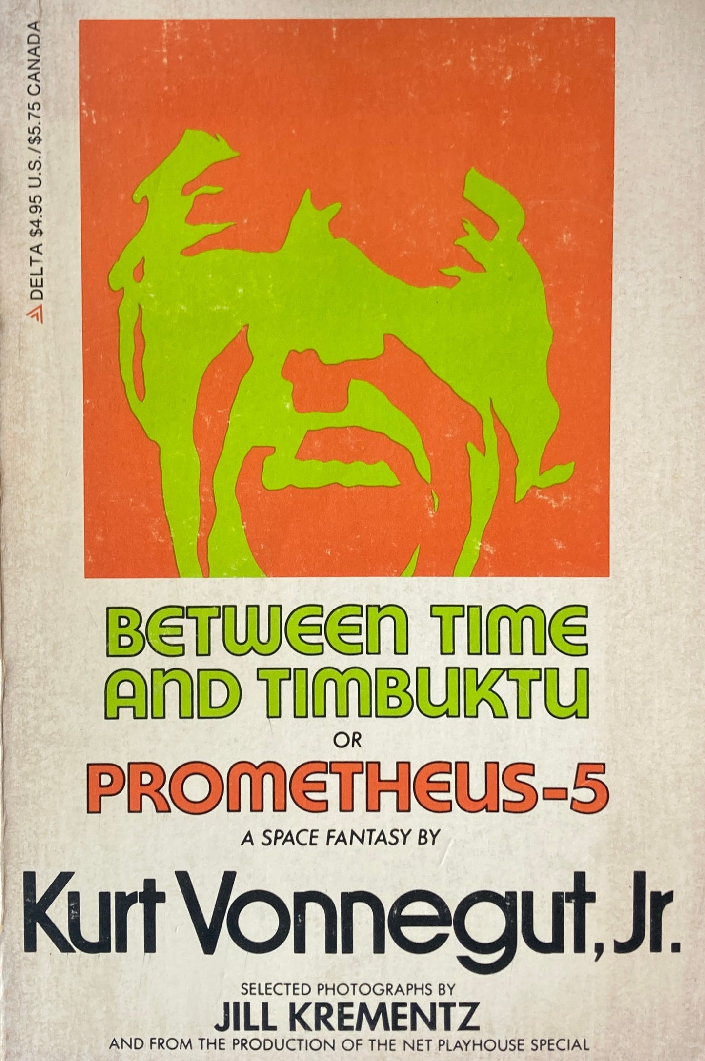 Between Time and Timbuktu or Prometheus-5 Kurt Vonnegut, Jr.