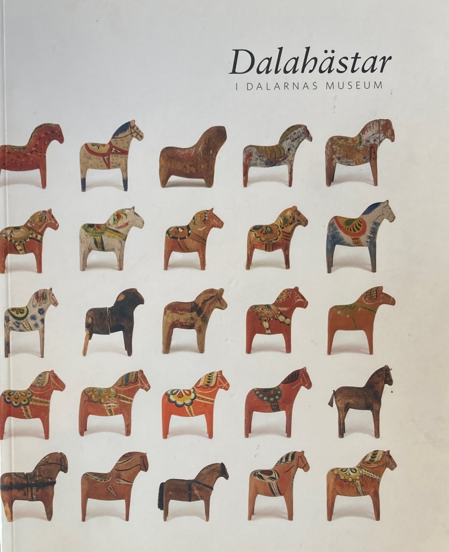 Dalahastar I Dalarnas Museum ダーラナホース