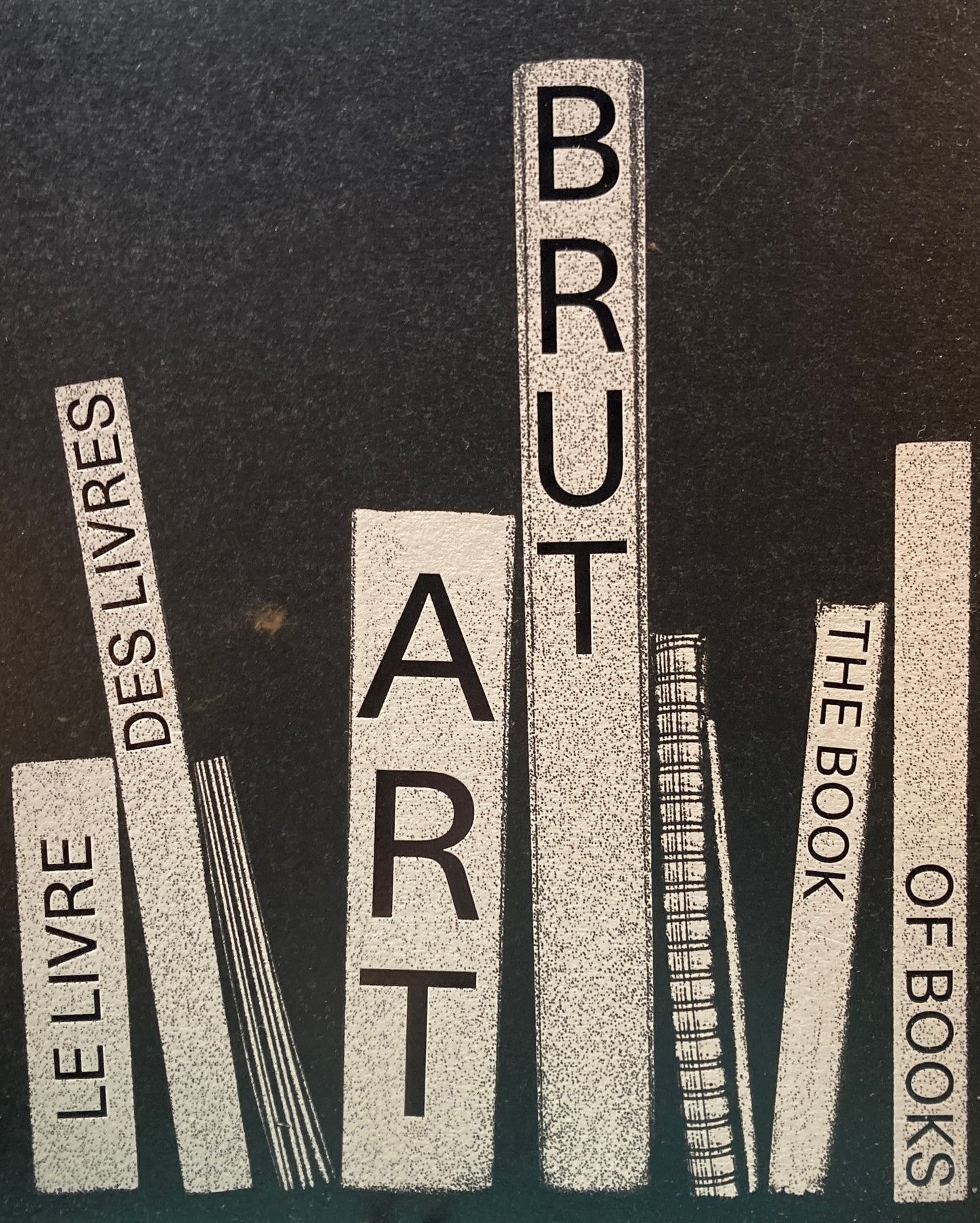 Art Brut the Book of Books アール・ブリュット
