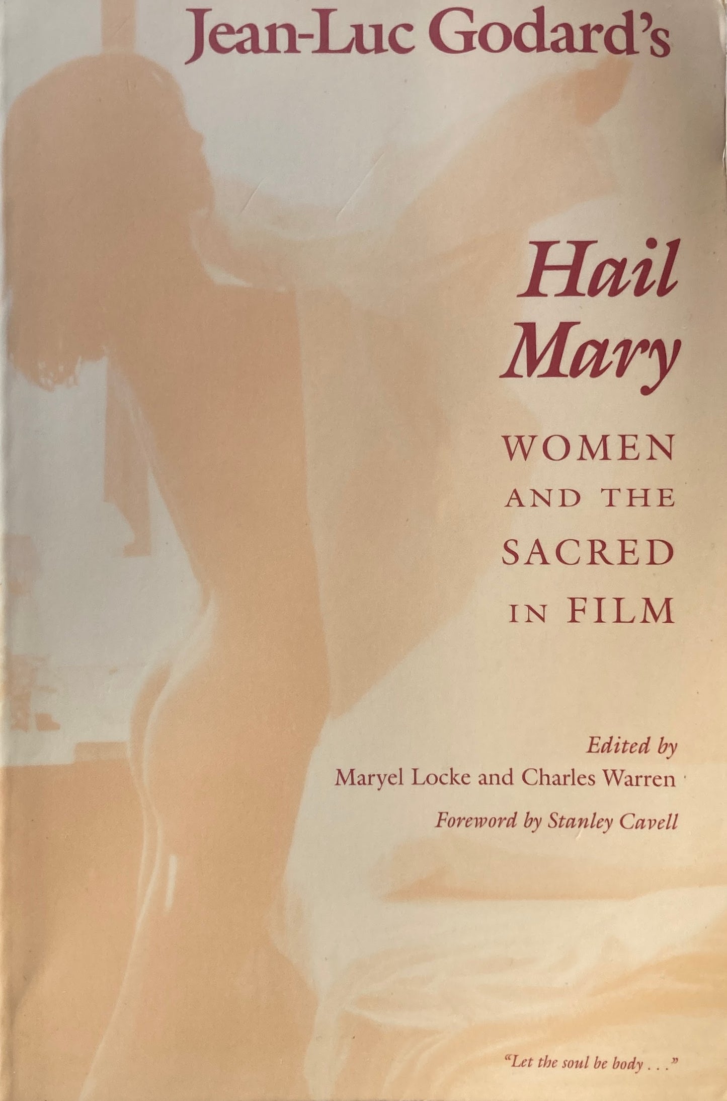 Jean-Luc Godard's Hail Mary Women and the Sacred in Film