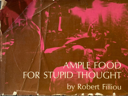 Ample Food for Stupid Thought Robert Filliou ロベール・フィリウー