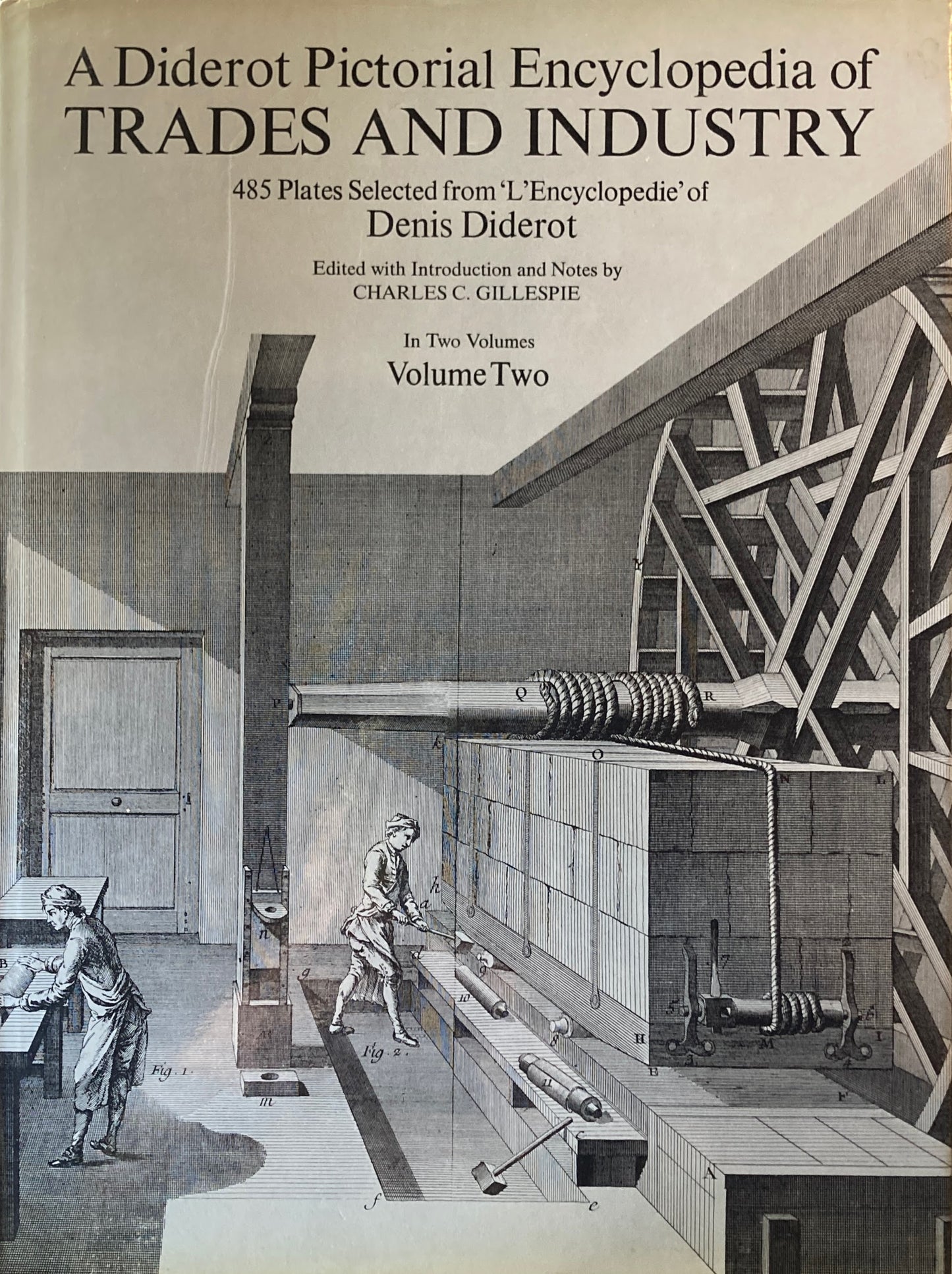 Diderot Pictorial Encyclopedia of Trades and Industry Volume Two Denis Diderot