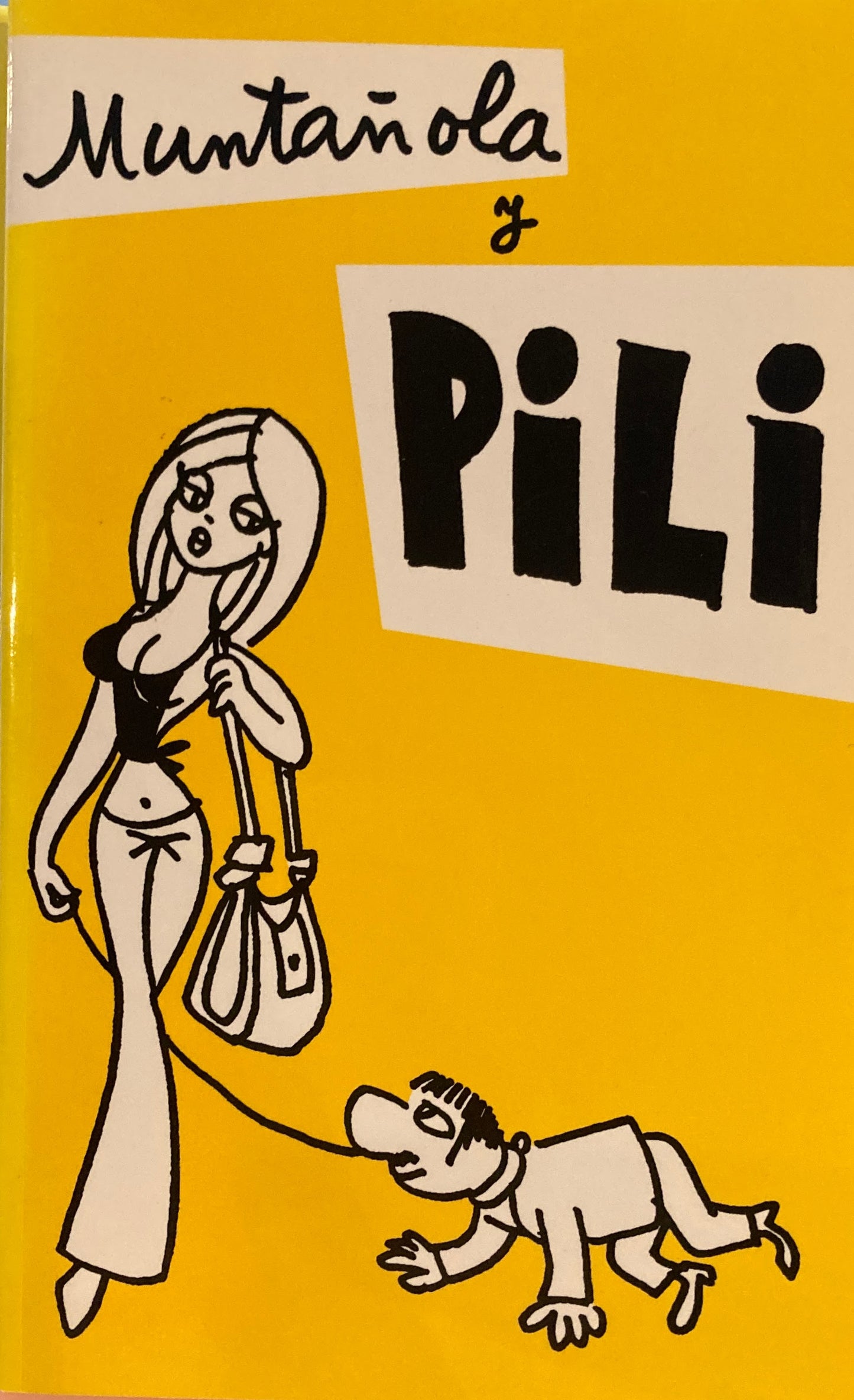 MUNTANOLA Y PILI ムンタニョーラ