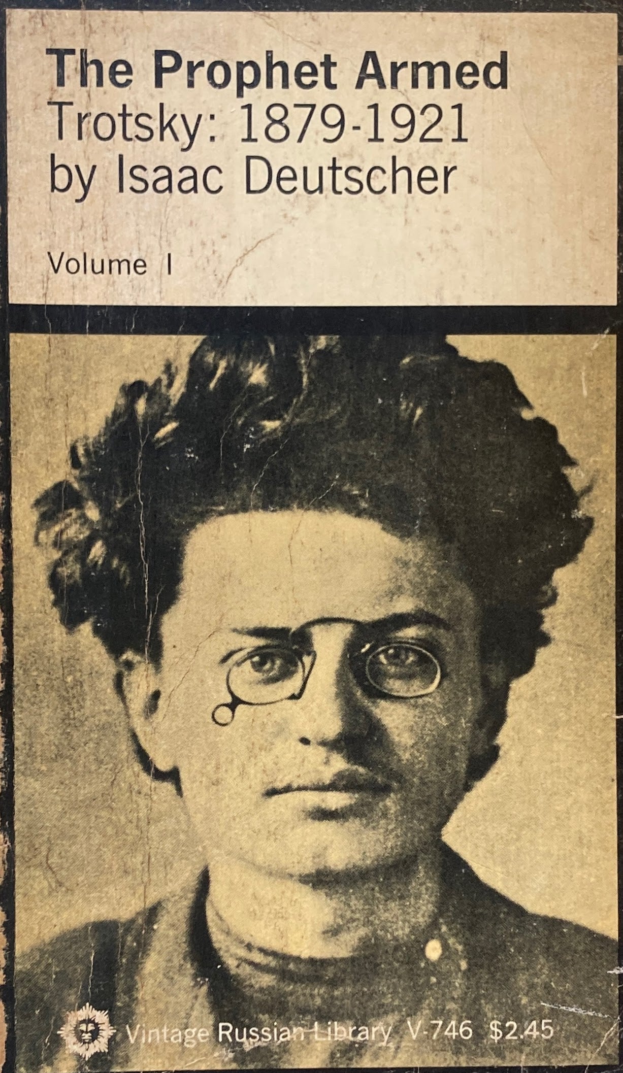 the prophet armed trotsky 1879-1921 Isaac Deutscher