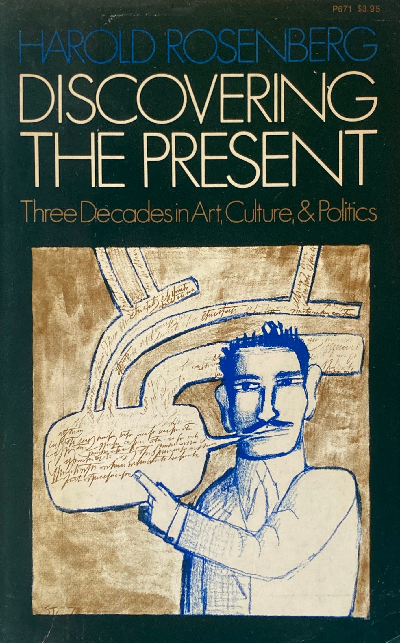 Discovering the Present Three Decades in Art, Culture, and Politics