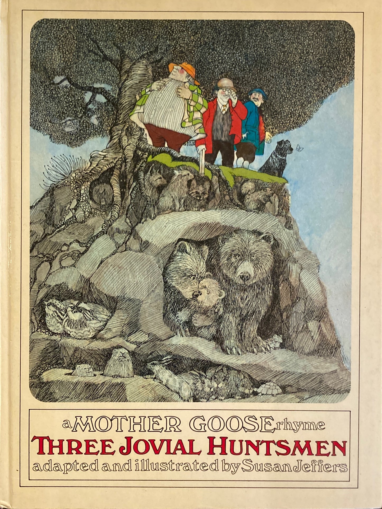 Three Jovial Huntsmen A Mother Goose Rhyme Susan Jeffers