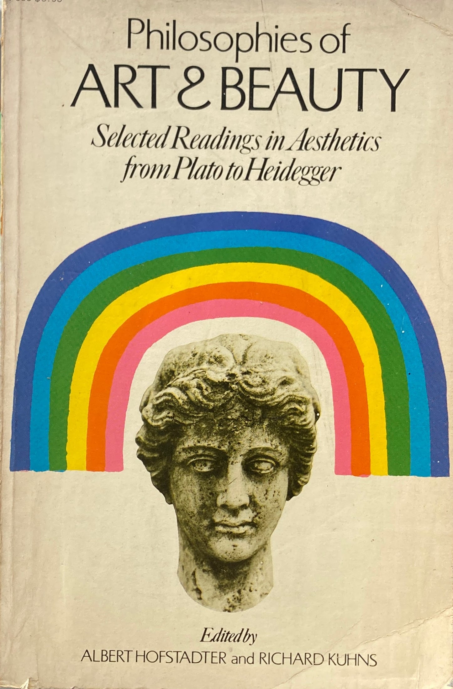 Philosophies of Art and Beauty Selected Readings in Aesthetics from Plato to Heidegger