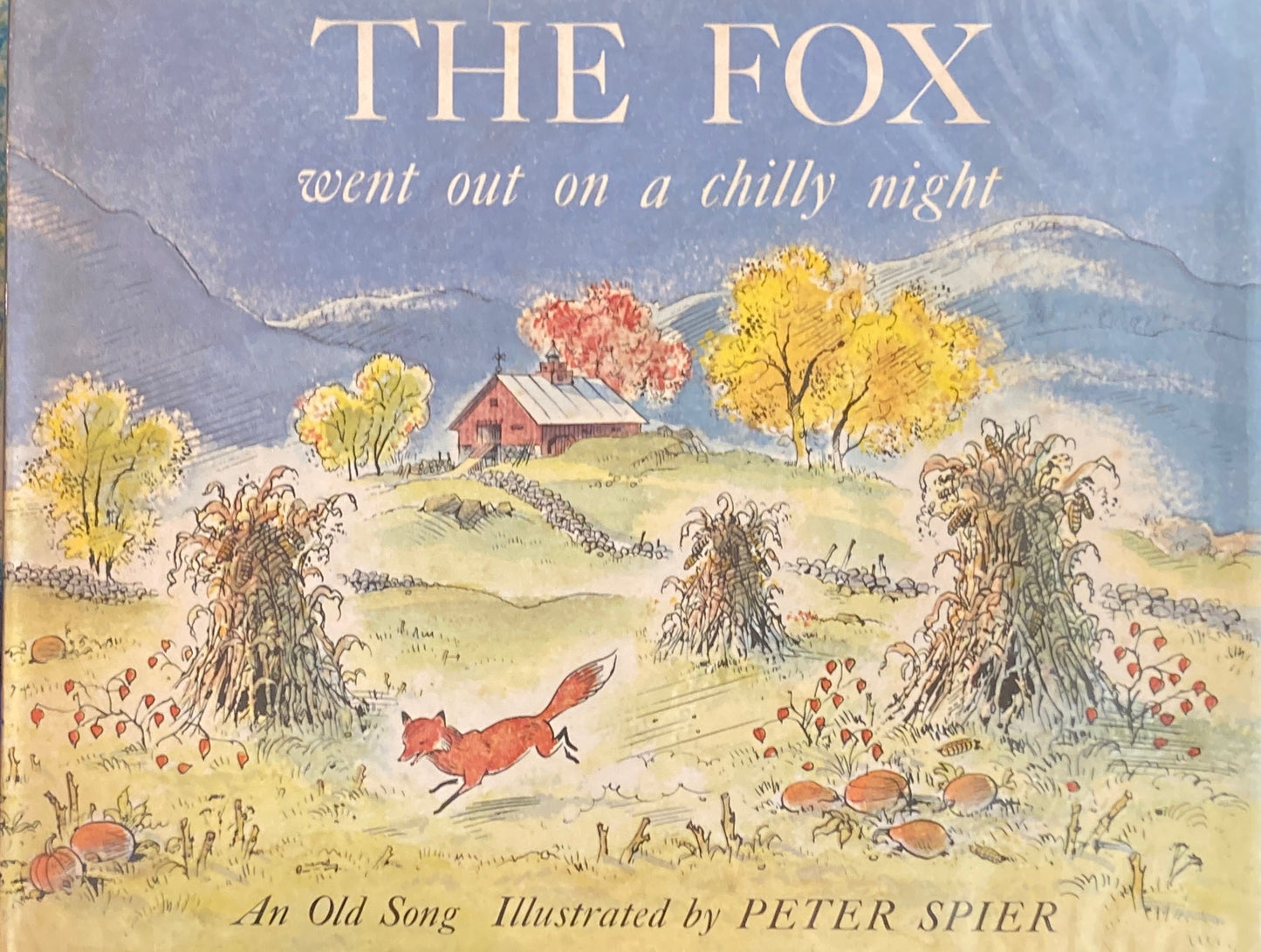 The Fox went out on a chilly night Peter Spier きつねのとうさんごちそうとった ピーター・スピア