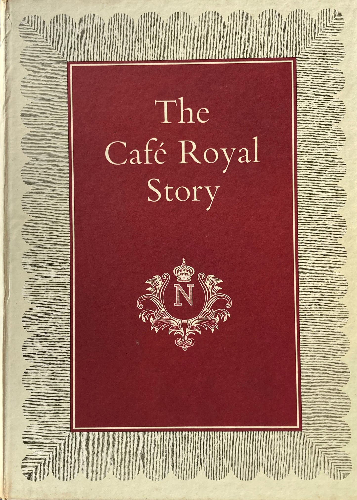 The Cafe Royal Story