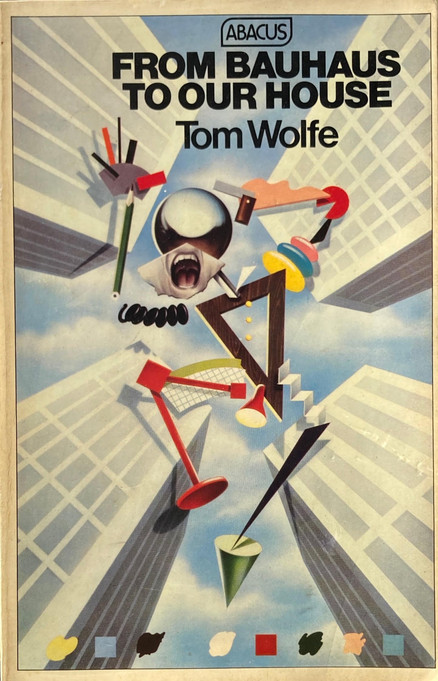 From Bauhaus to Our House Tom Wolfe