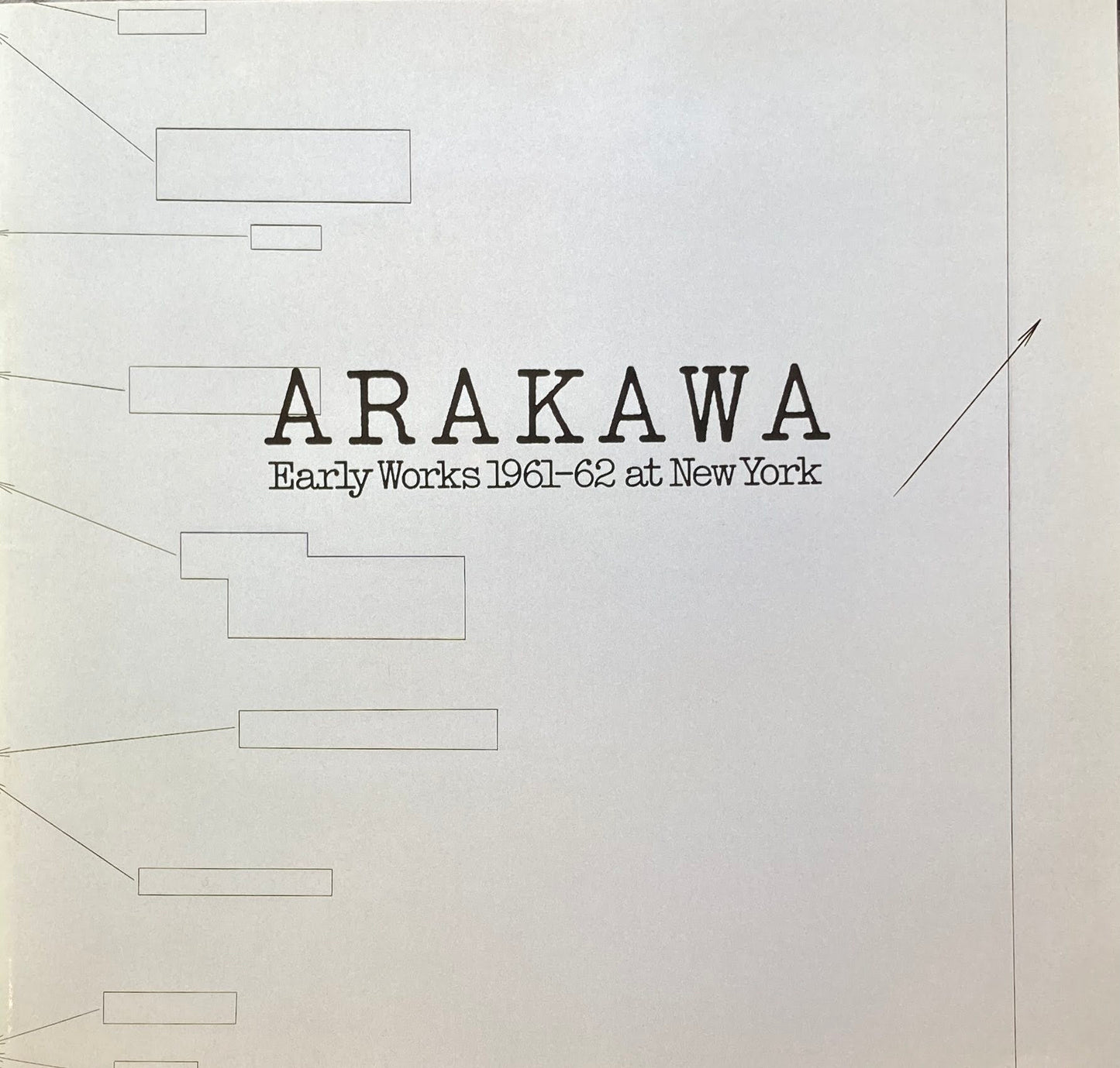 荒川修作 ARAKAWA Early works 1961-62 at NewYork  佐谷画廊