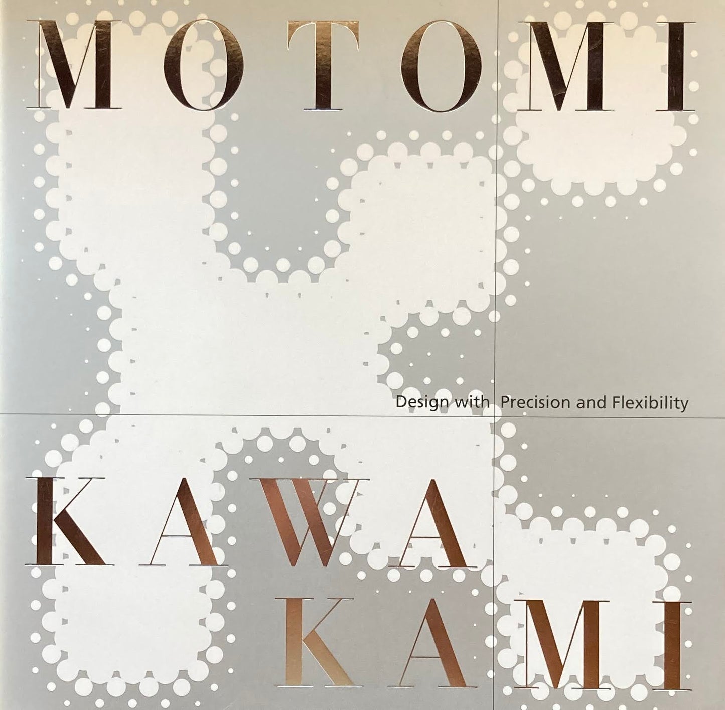 川上元美作品集 Design with Precision and Flexibility 日本語冊子付