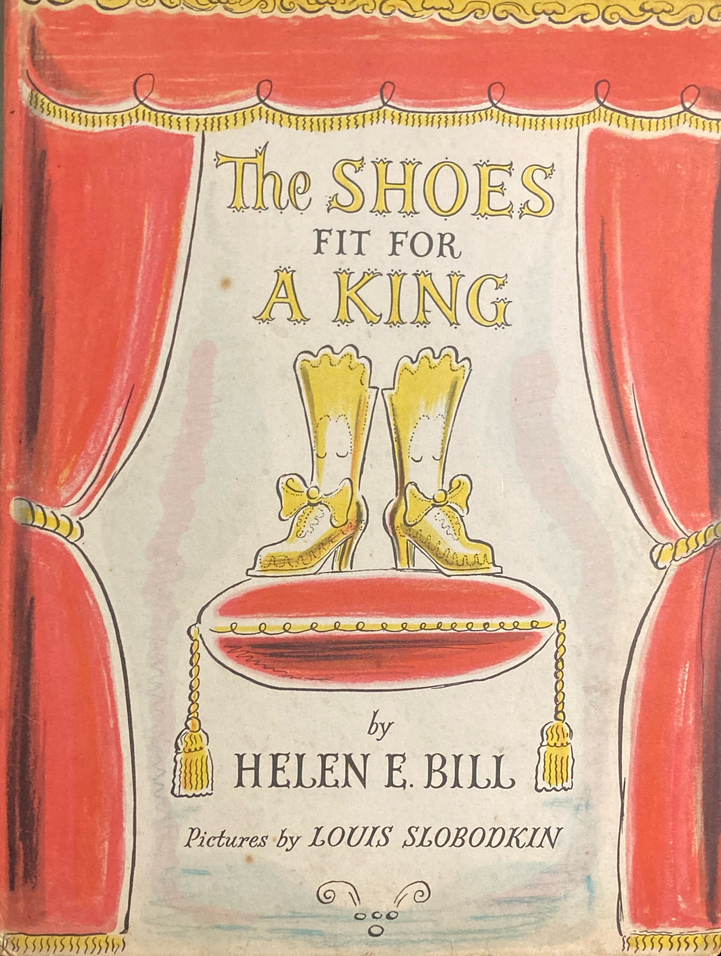 The Shoes fit for a King Helen E Bill Louis Slobodkin